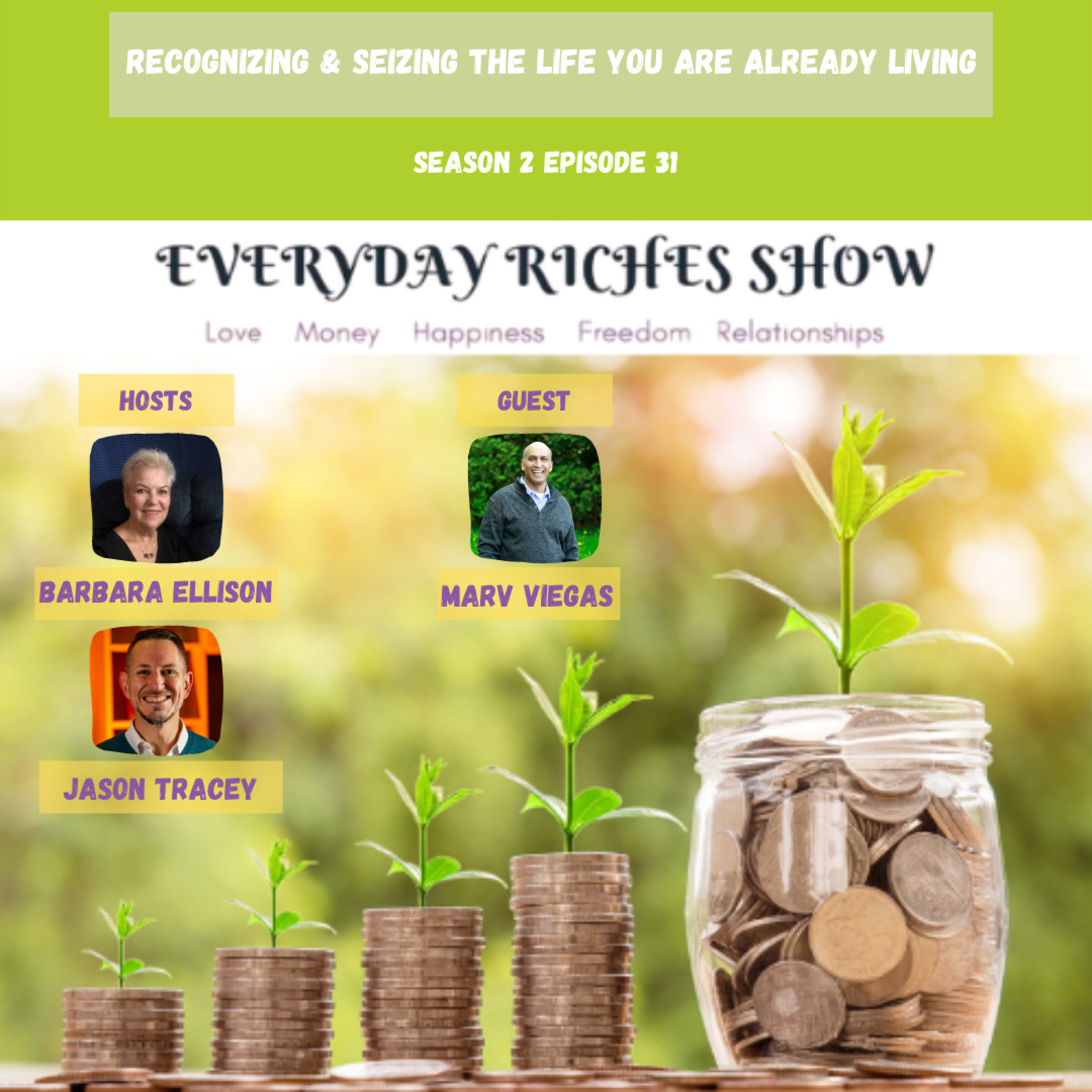 Everyday Riches Show