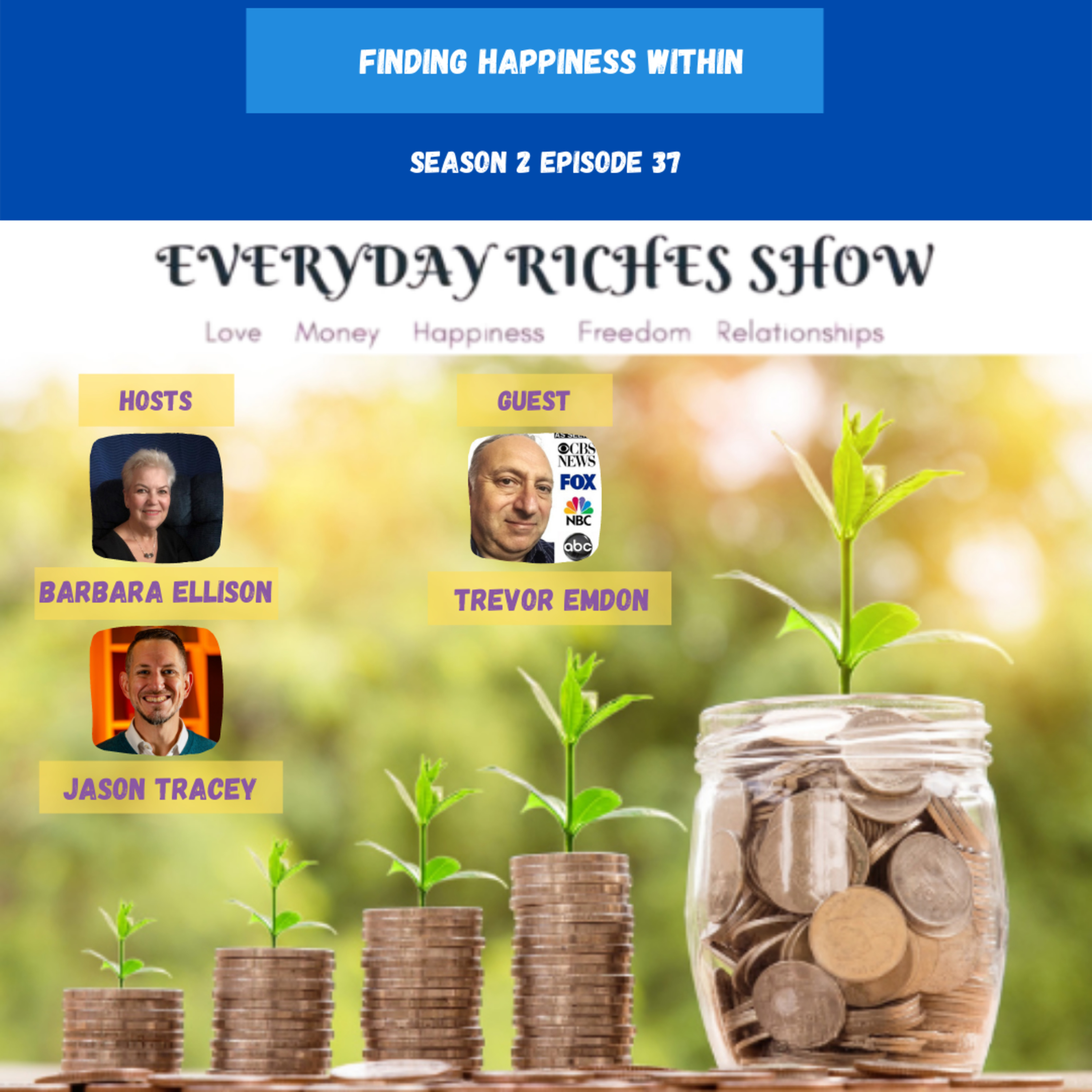 Everyday Riches Show