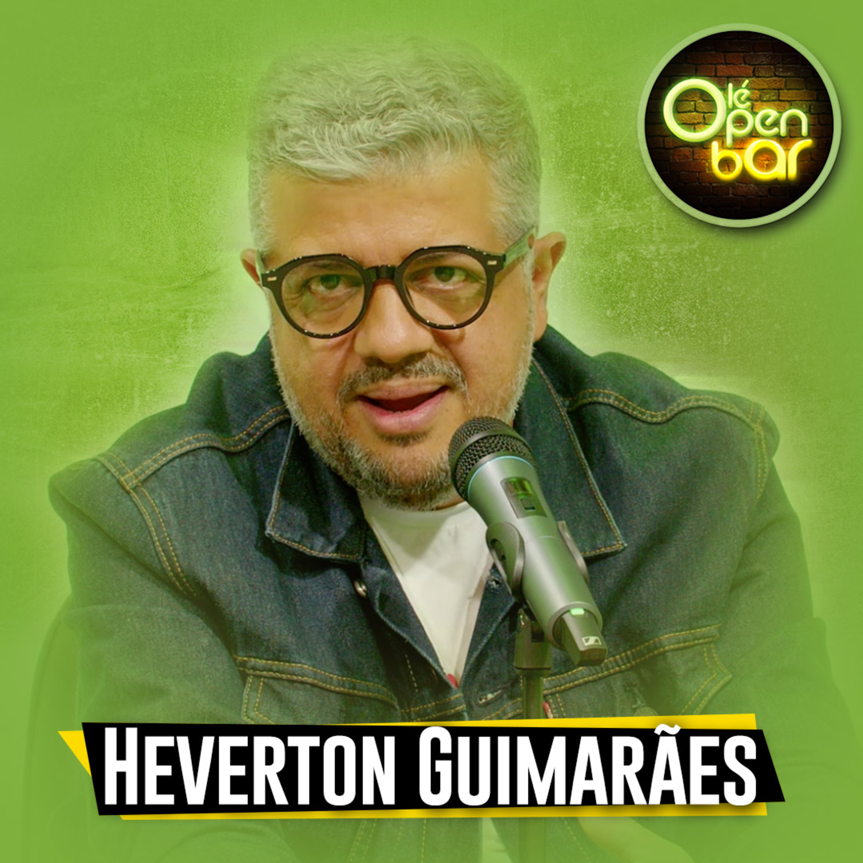 Heverton Guimarães - Olé Open Bar #04 episode artwork