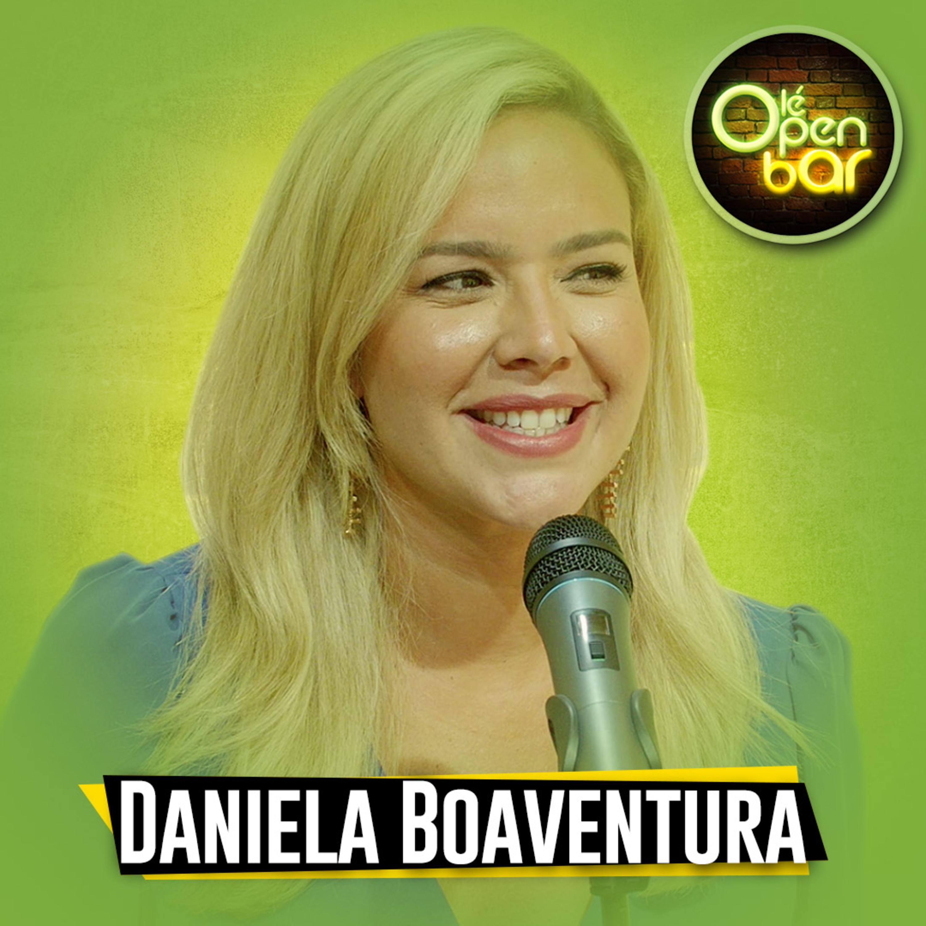 Daniela Boaventura - Olé Open Bar #06 episode artwork