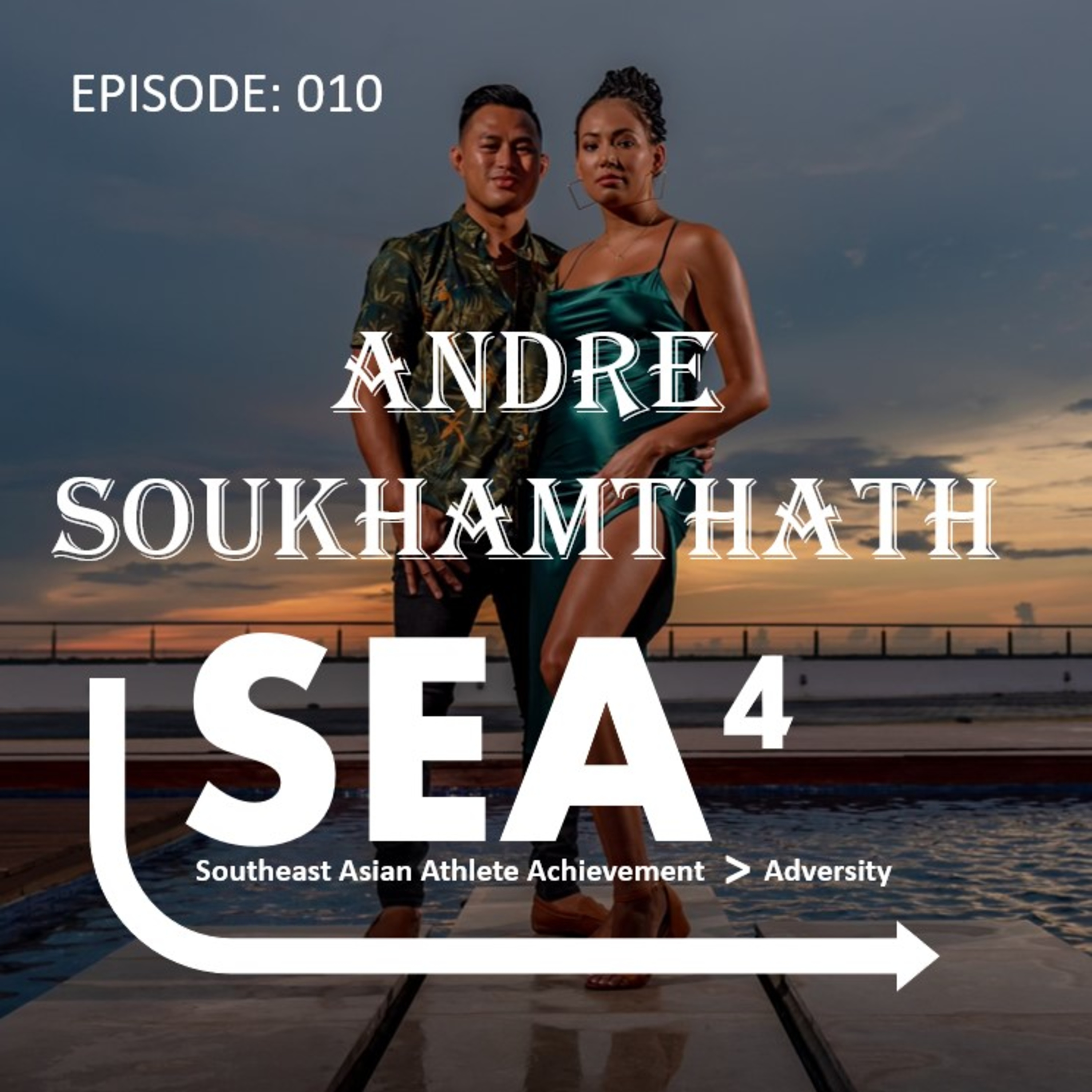 SEA4 Podcast: Southeast Asian Athlete Achievement > Adversity