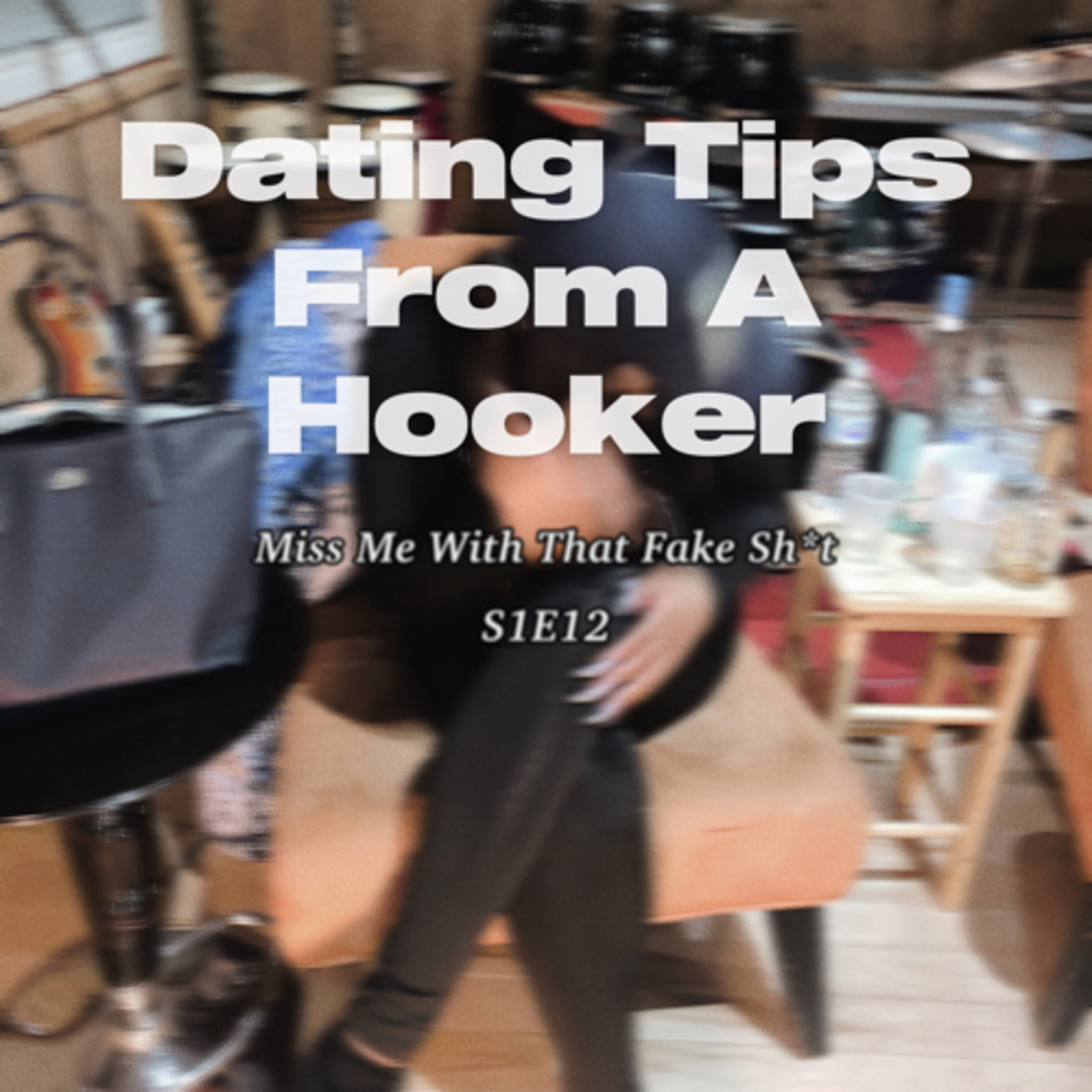 Dating Tips From A Hooker