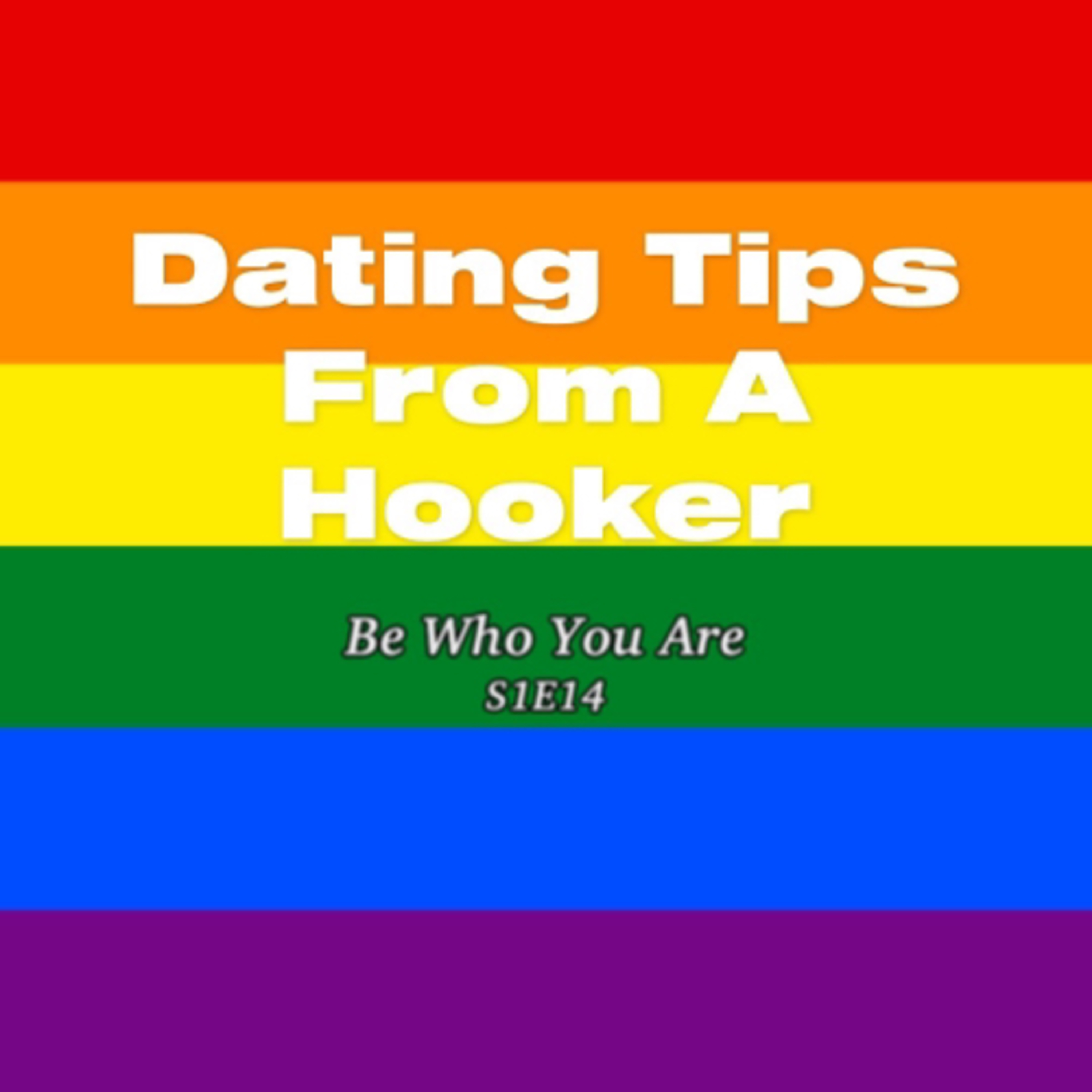 Dating Tips From A Hooker