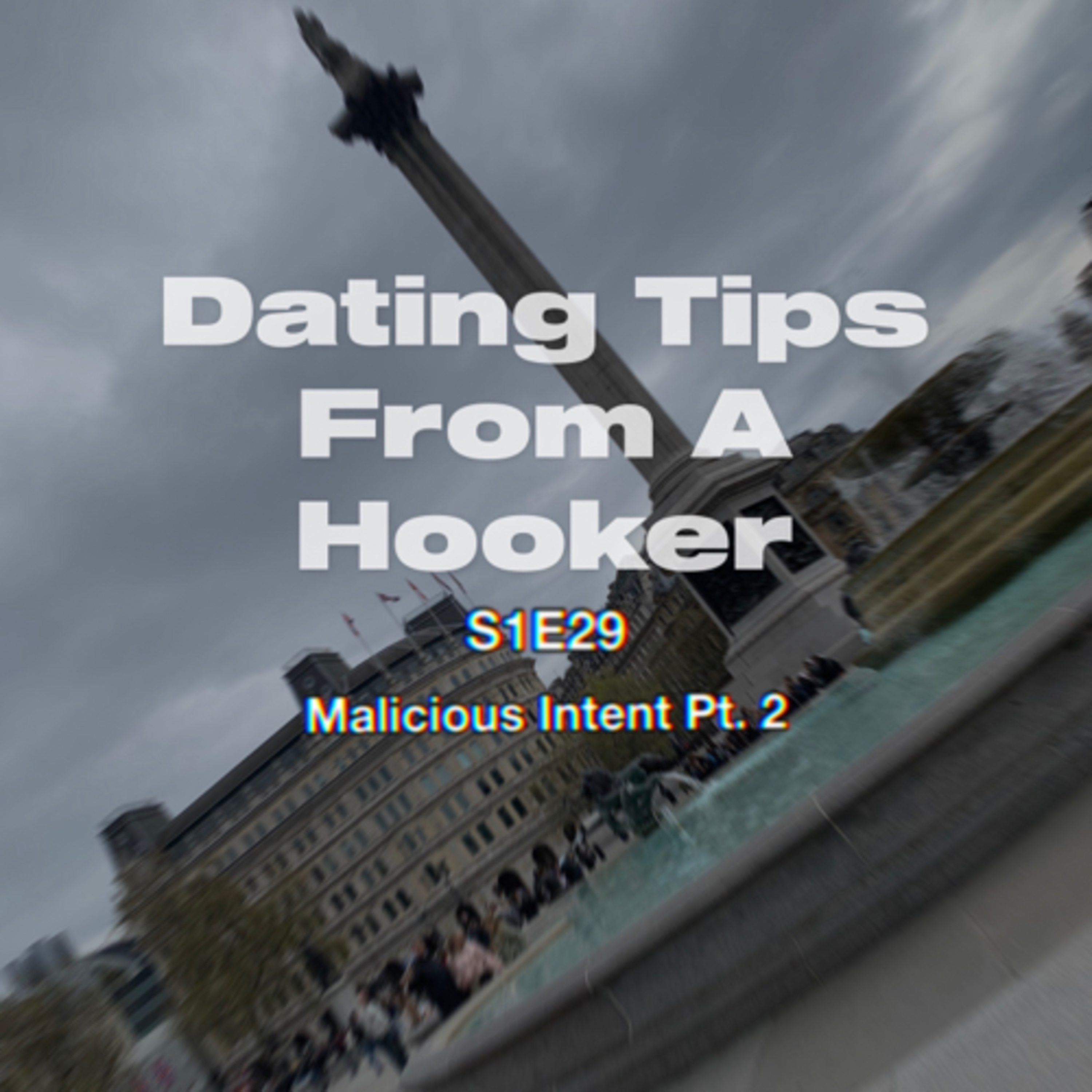Dating Tips From A Hooker