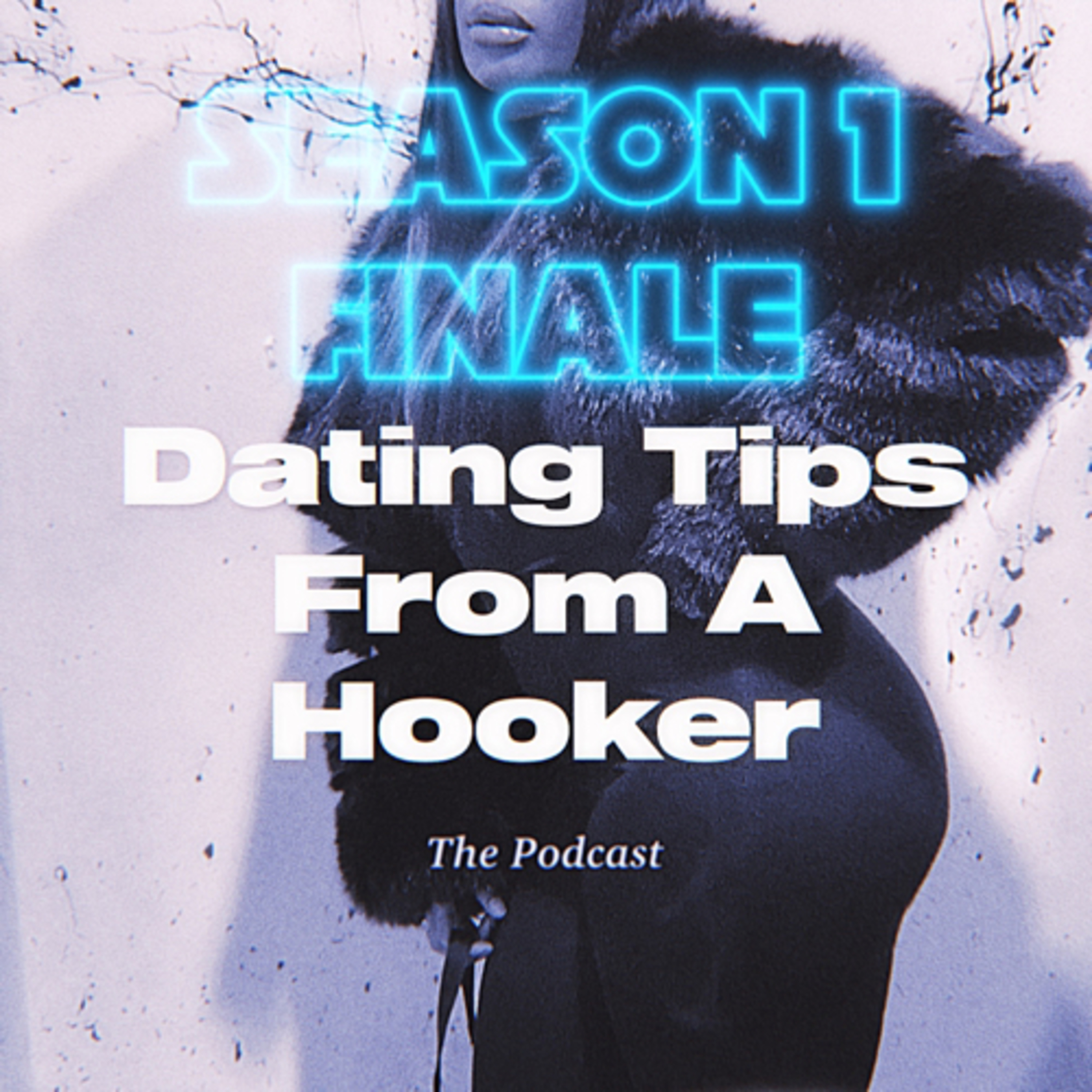 Dating Tips From A Hooker