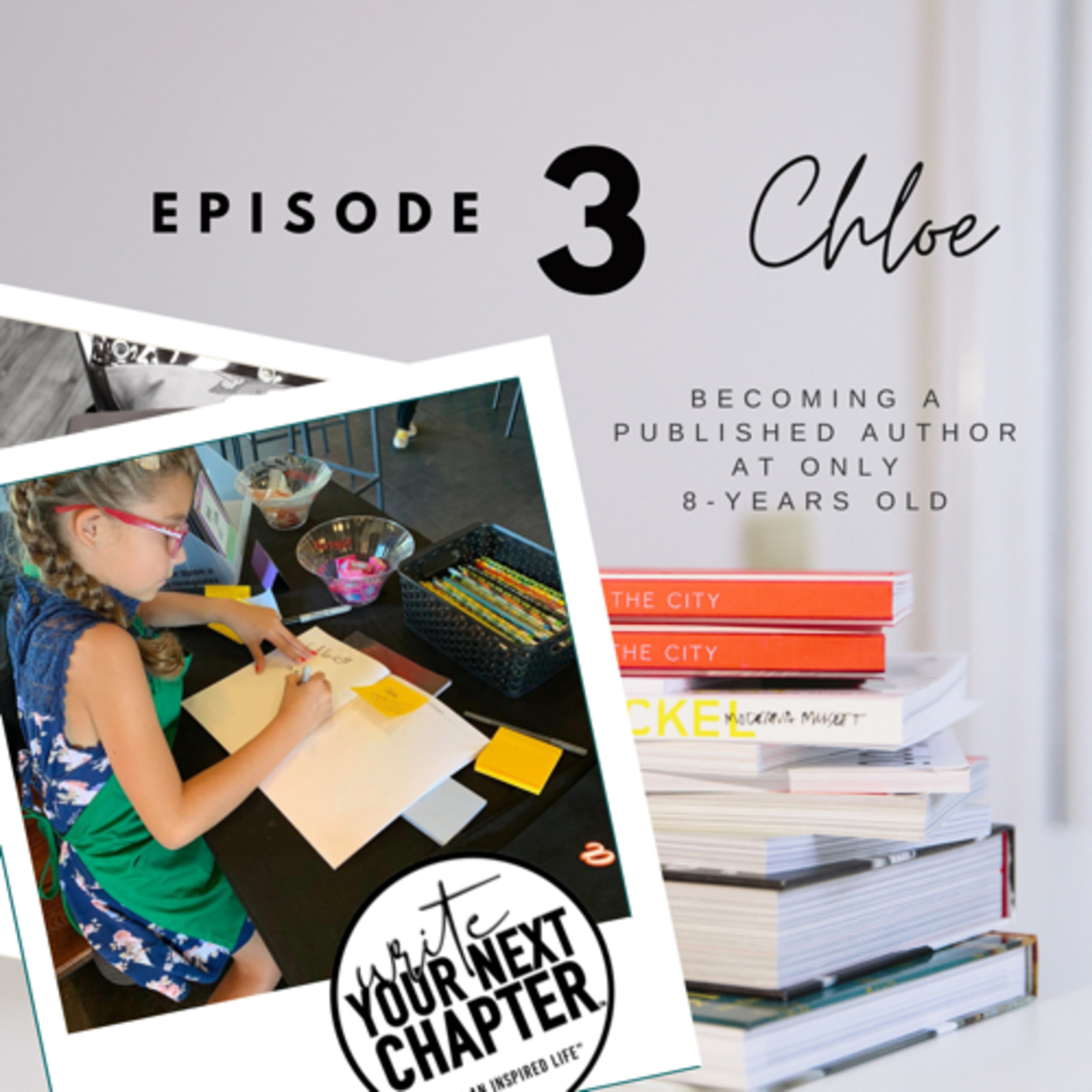 003 - Chloe "Becoming a published author at 8 years old"