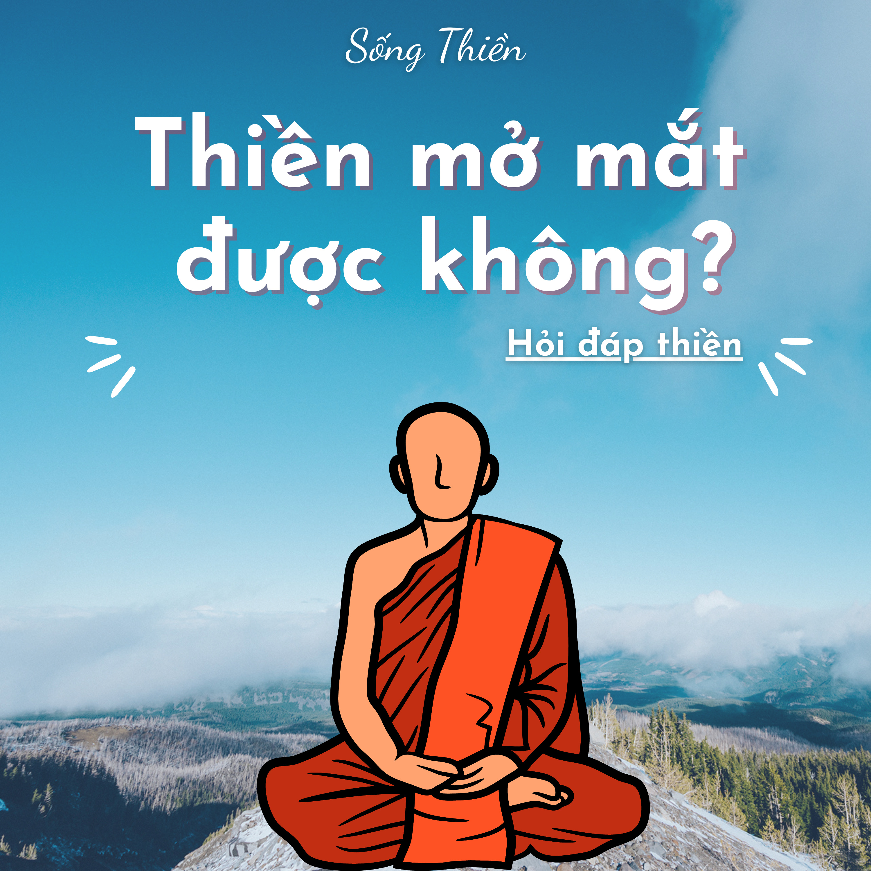 Sống Thiền - Pháp Hành Vipassana