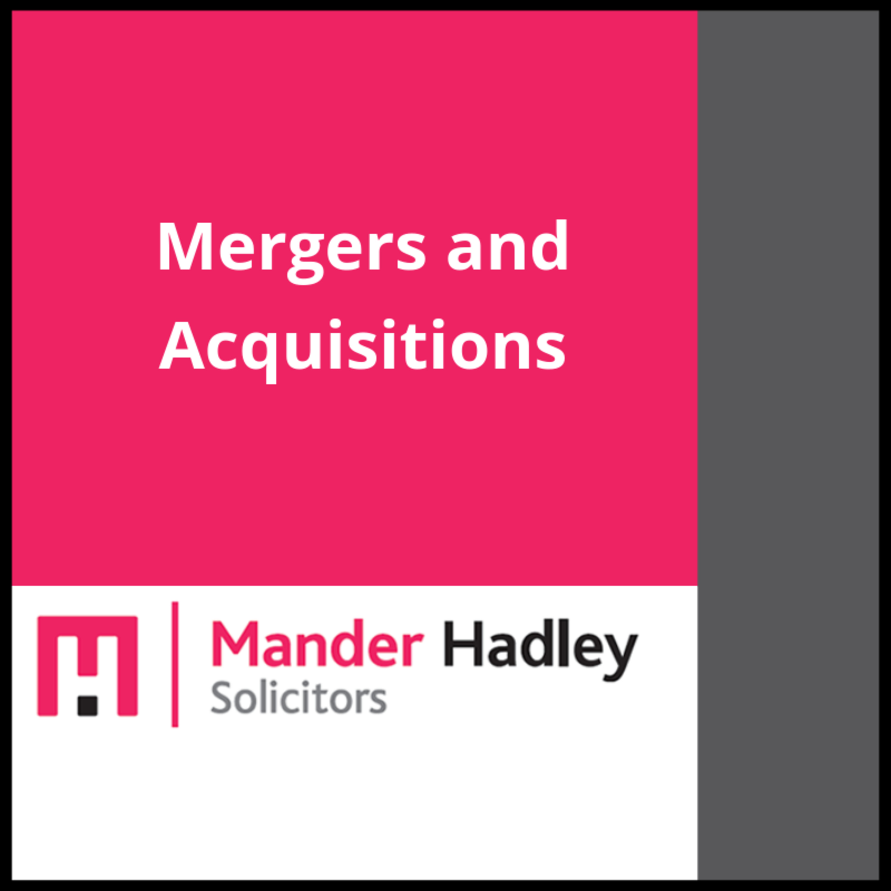 Mergers and Acquisitions Mergers and Acquisitions
