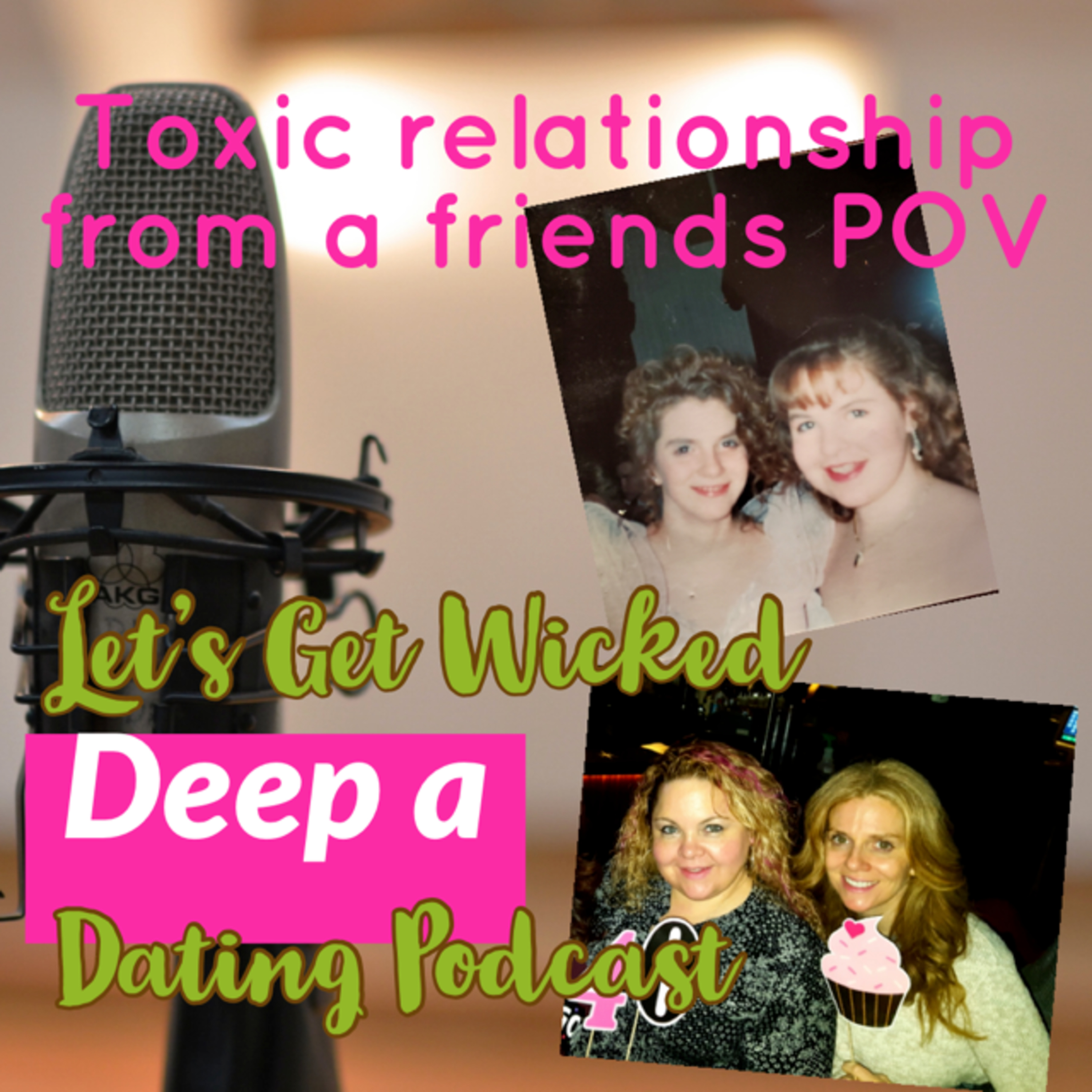 A toxic relationship from a friends POV episode artwork