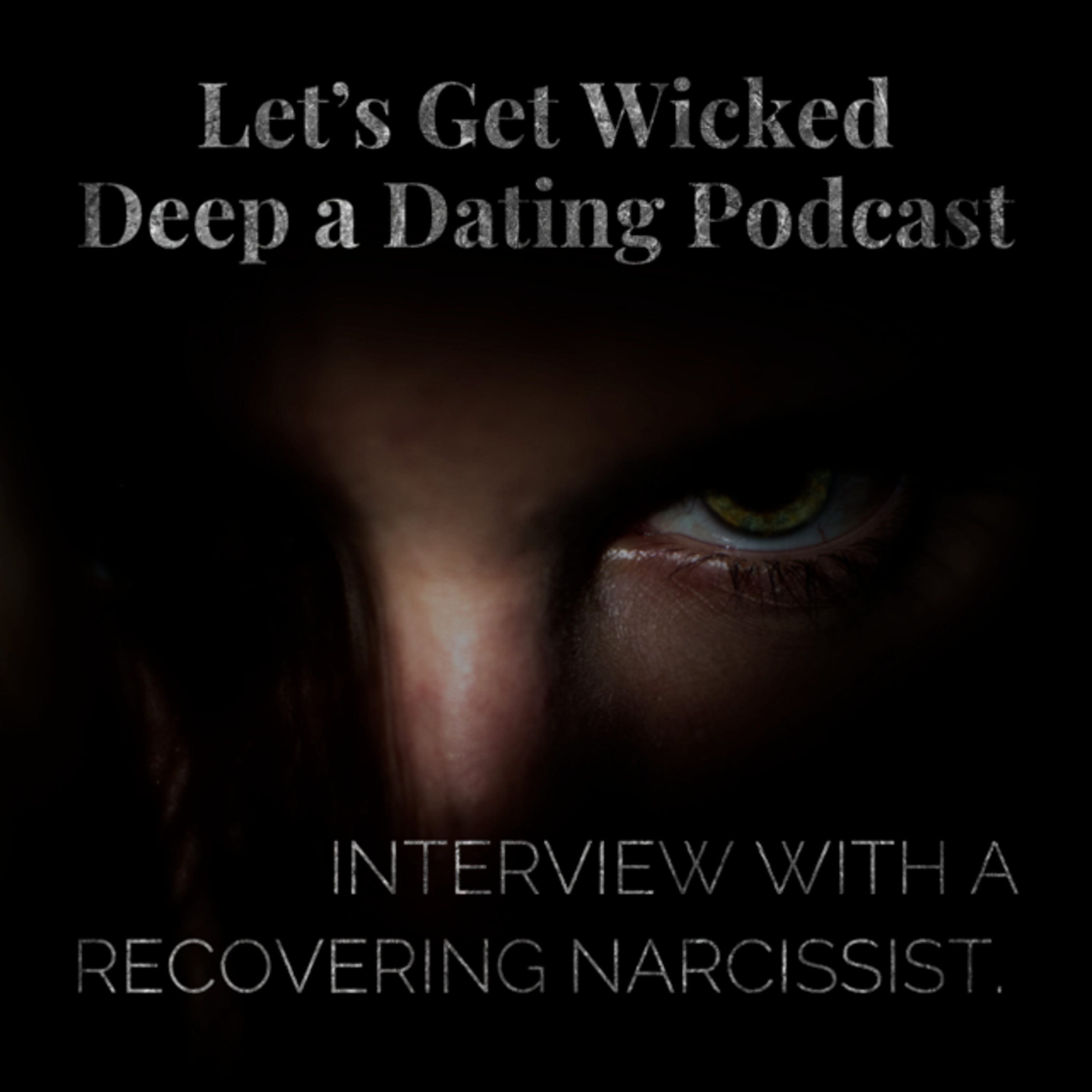 Interview with James, a Recovering Narcissist