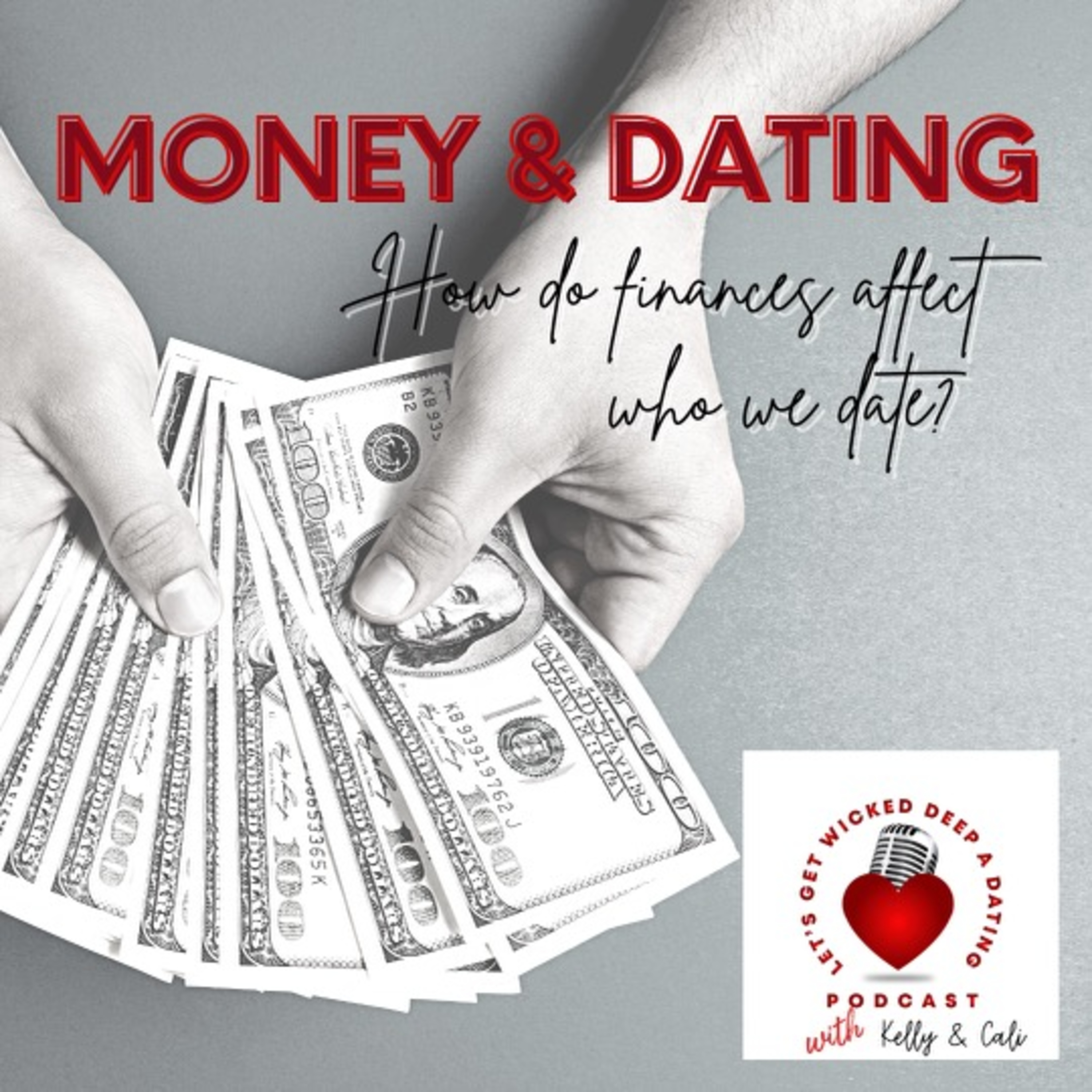 Money & Dating: How do Finances Affect who we Date? episode artwork