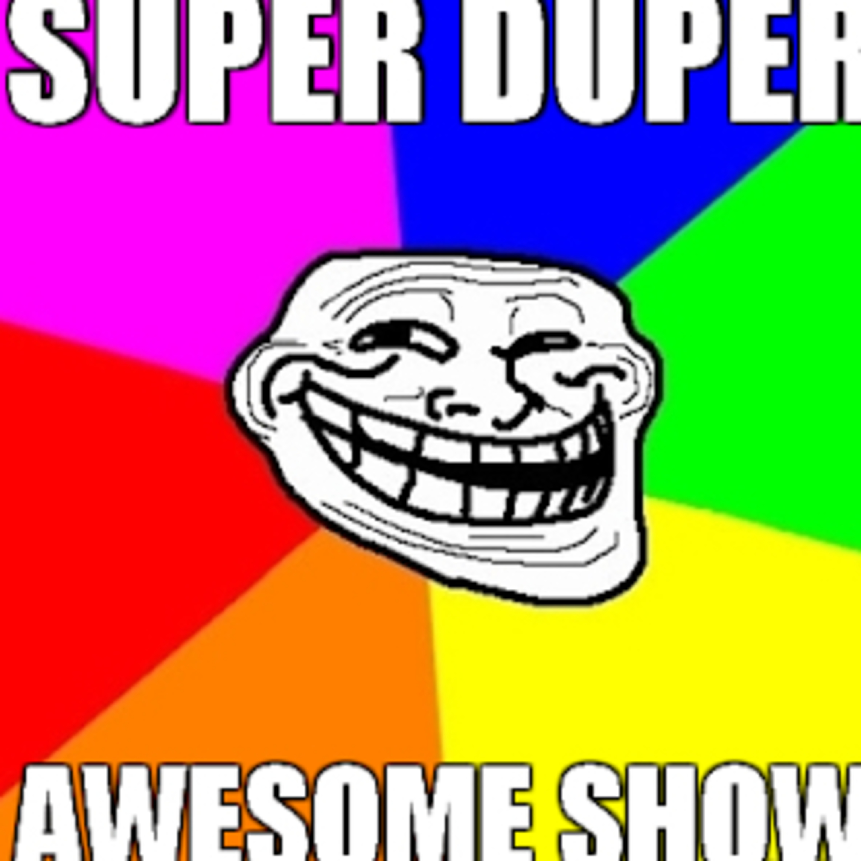 The Super Duper Super show  episode artwork