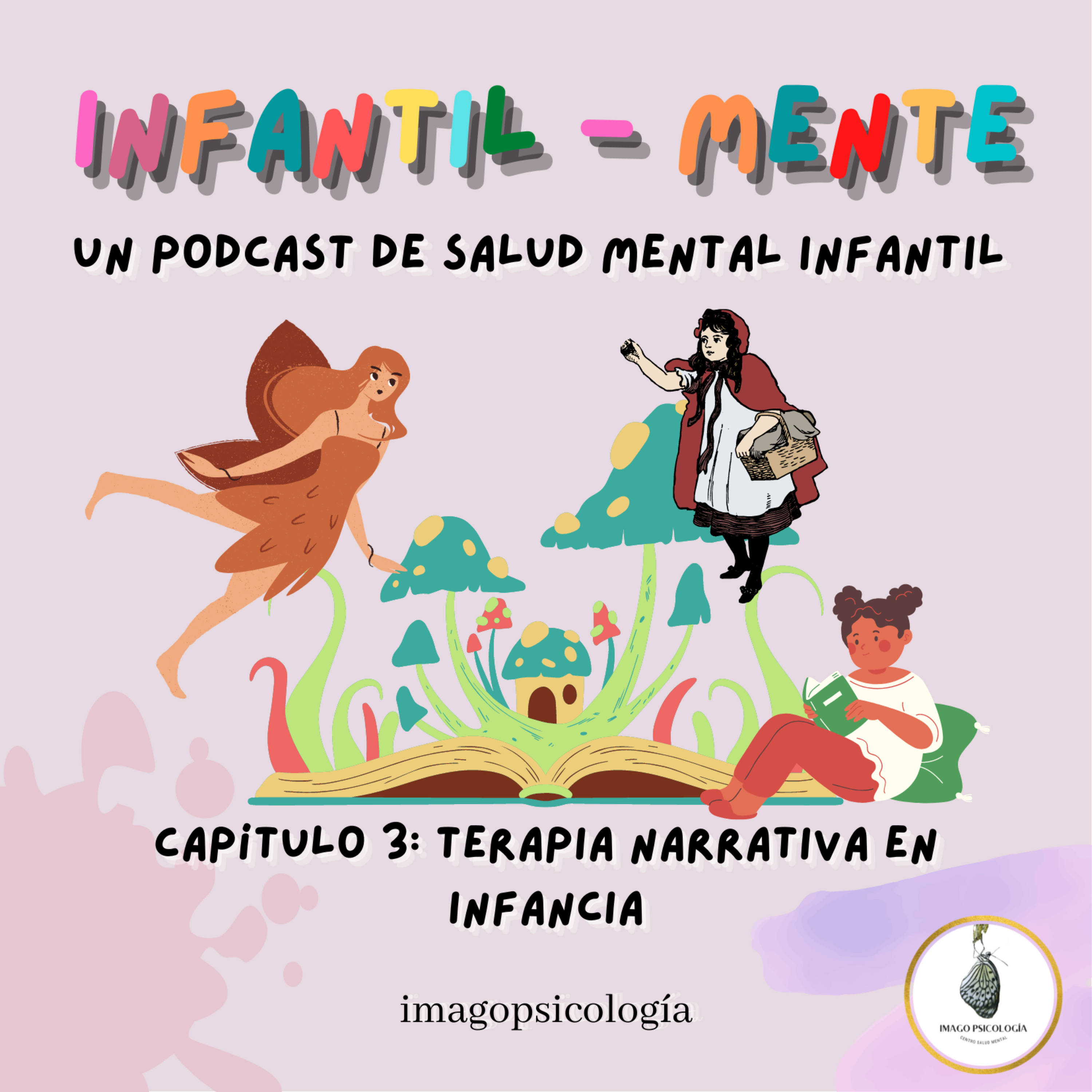Infantil-Mente: Un podcast de Salud Mental Infanto-Juvenil