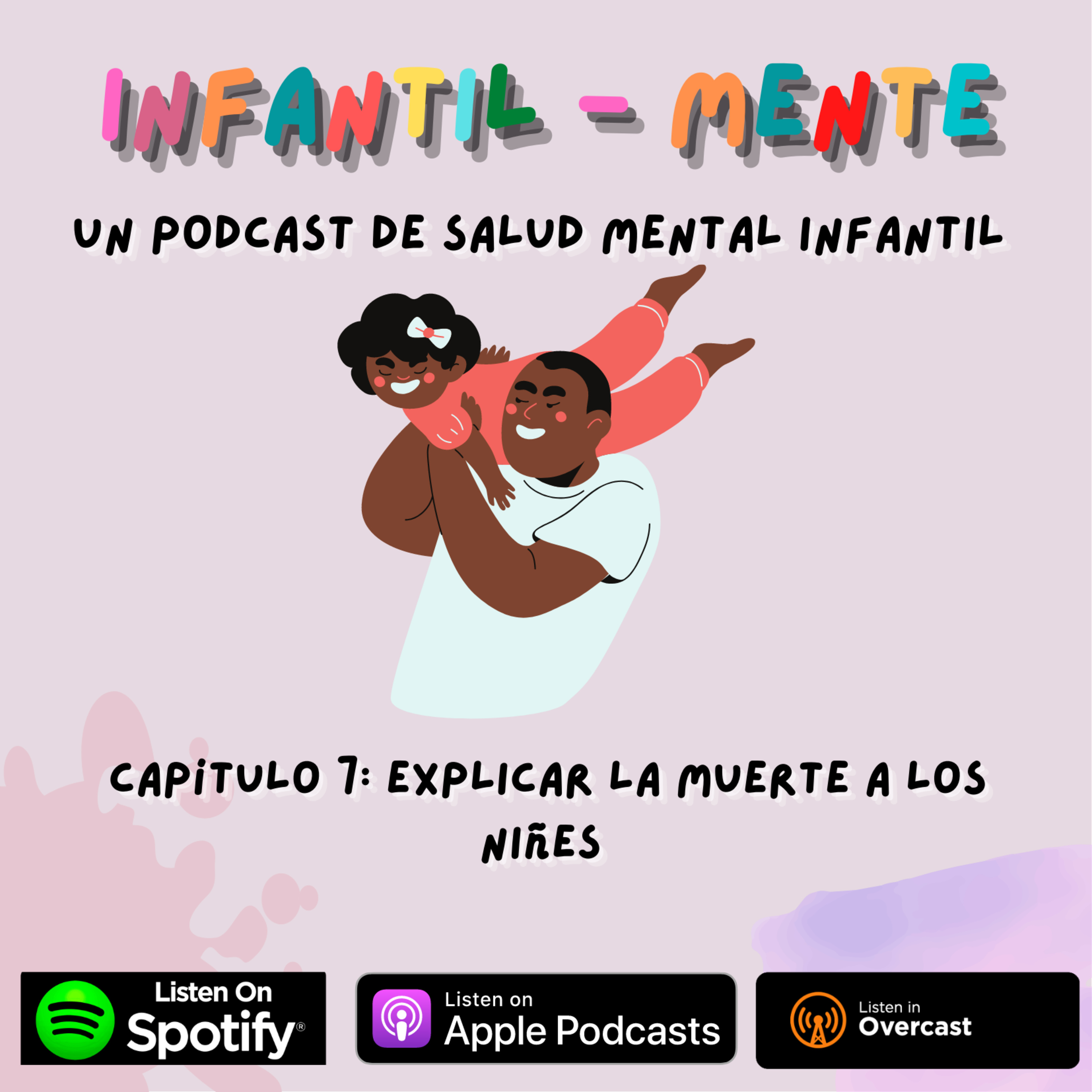 Infantil-Mente: Un podcast de Salud Mental Infanto-Juvenil