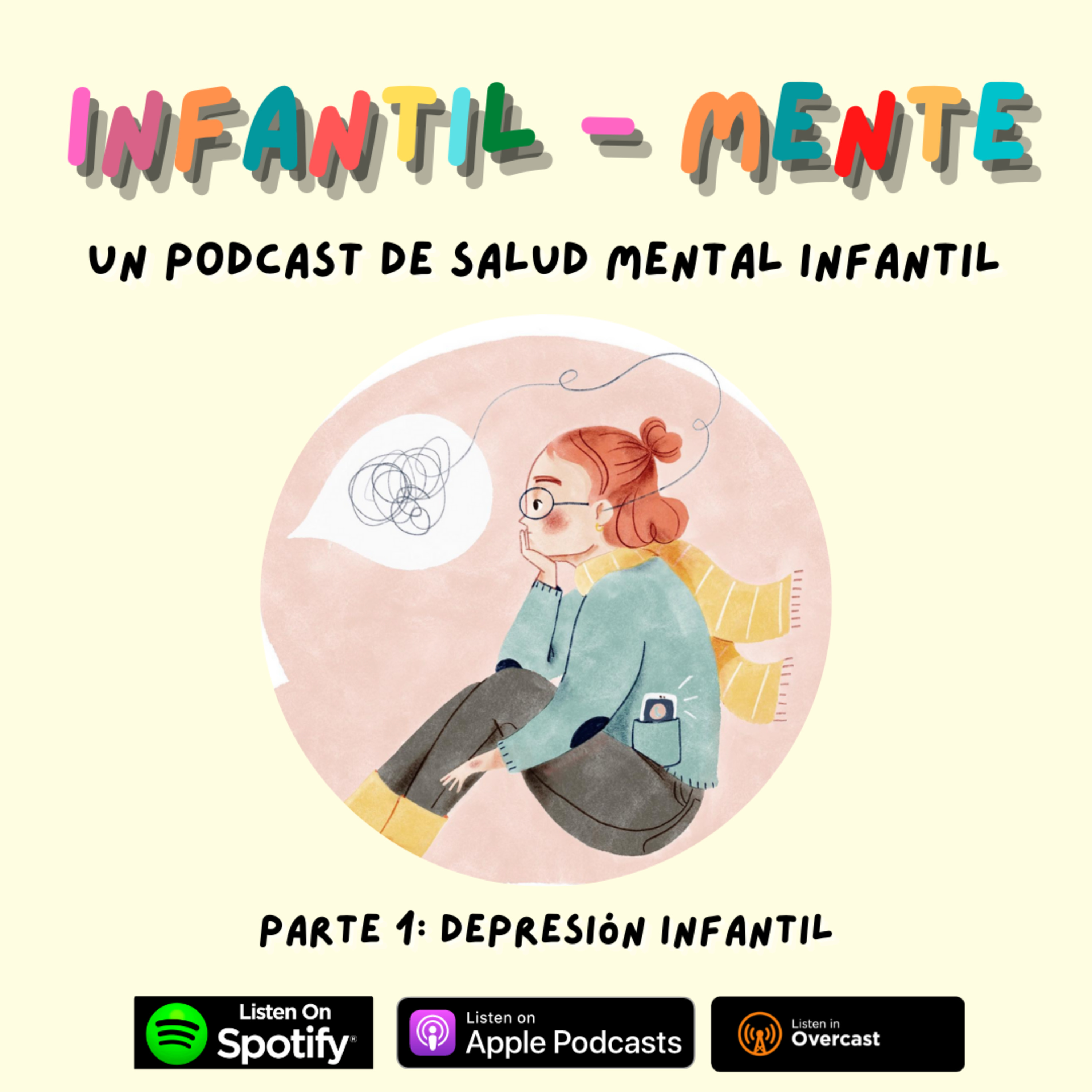 Infantil-Mente: Un podcast de Salud Mental Infanto-Juvenil