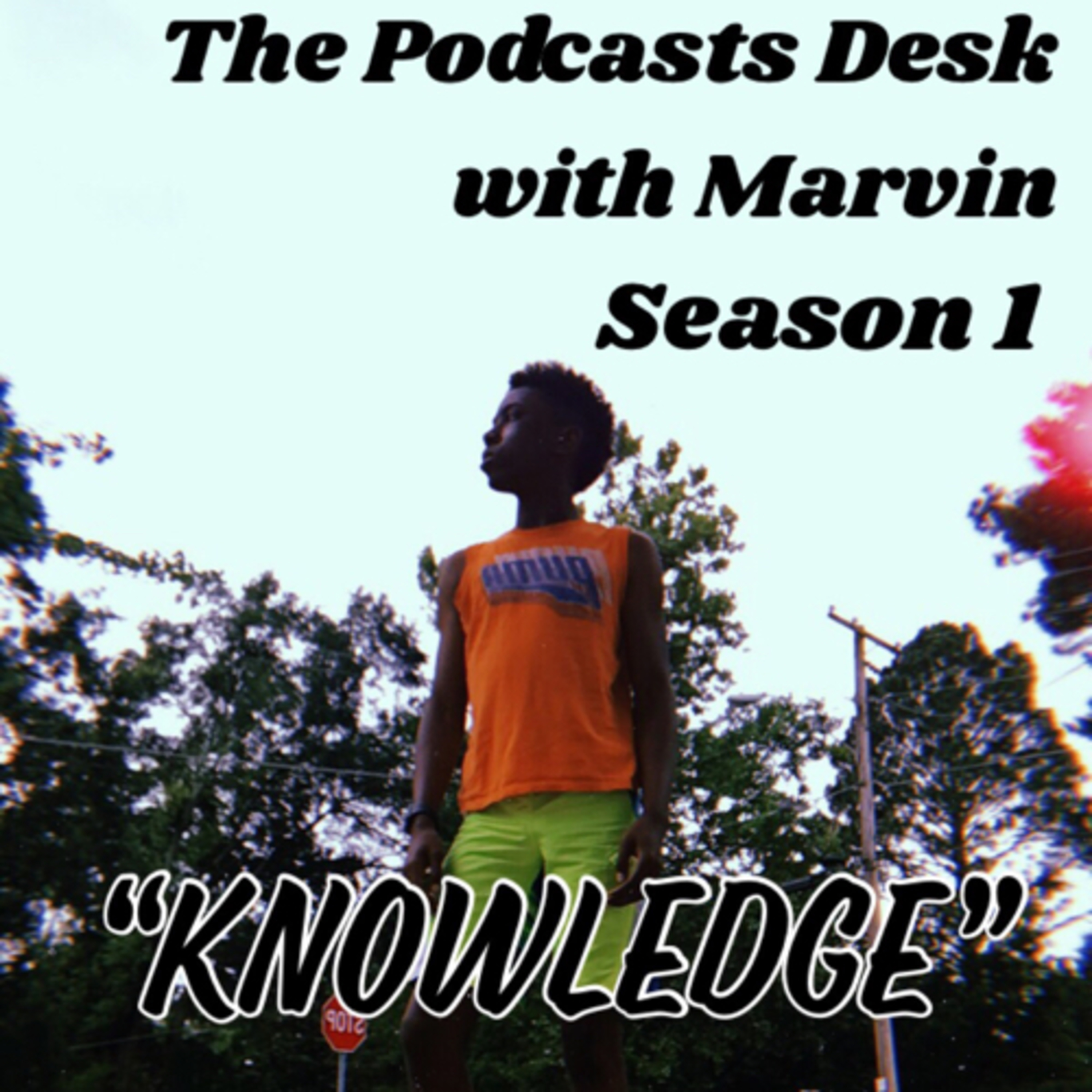 Season 1, Episode 2 (KNOWLEDGE)