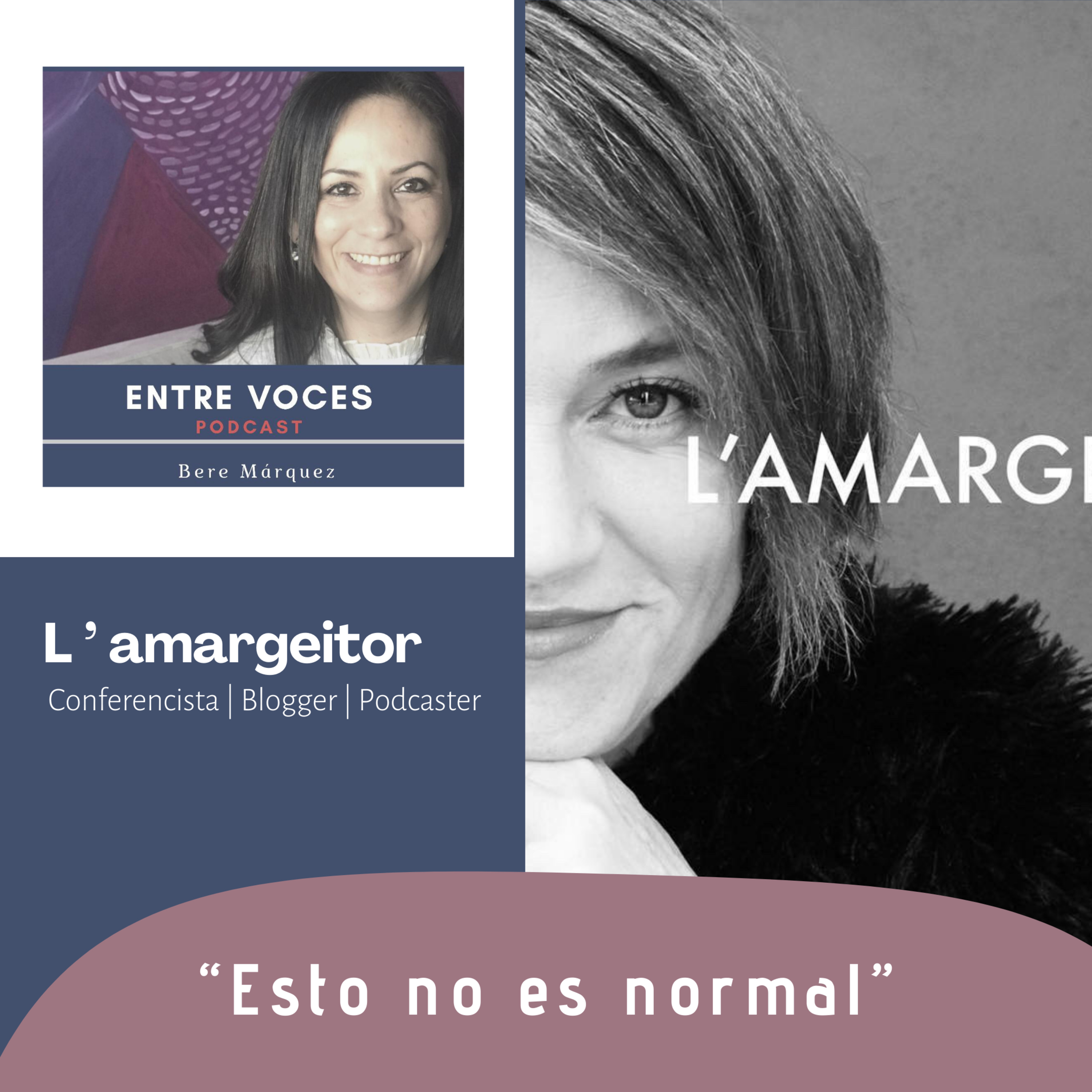 31 · Esto no es normal con L'amargeitor