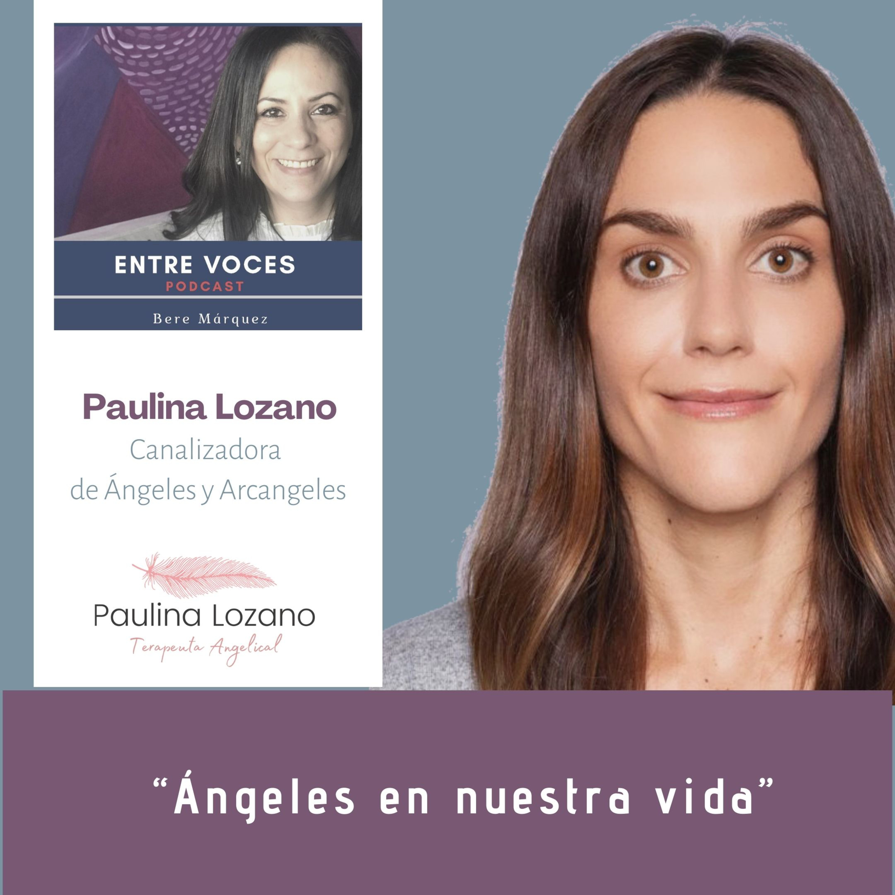 37 · Ángeles en tu vida con Paulina Lozano