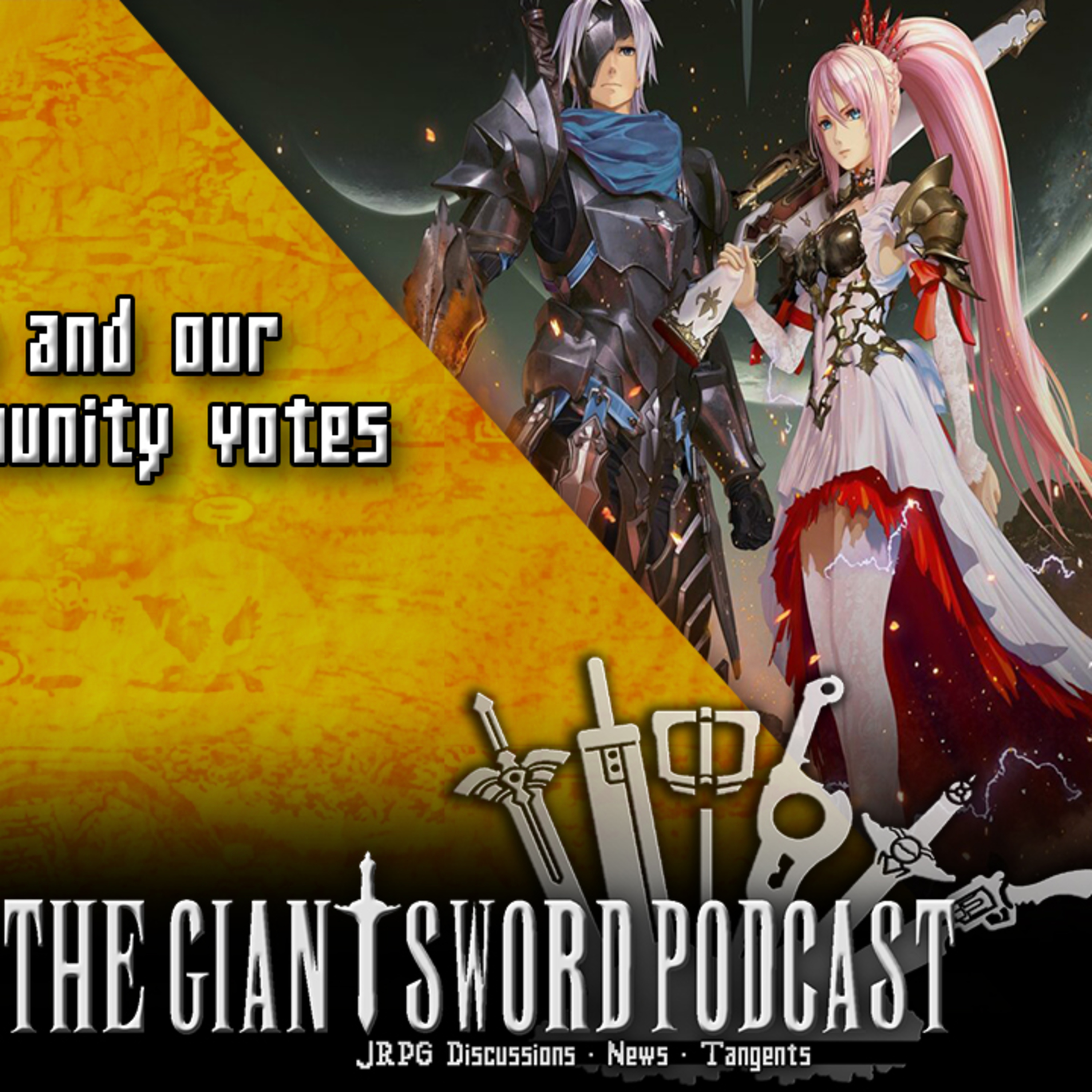 The Giant Sword Podcast: JRPG Discussions, News, Tangents, and More!