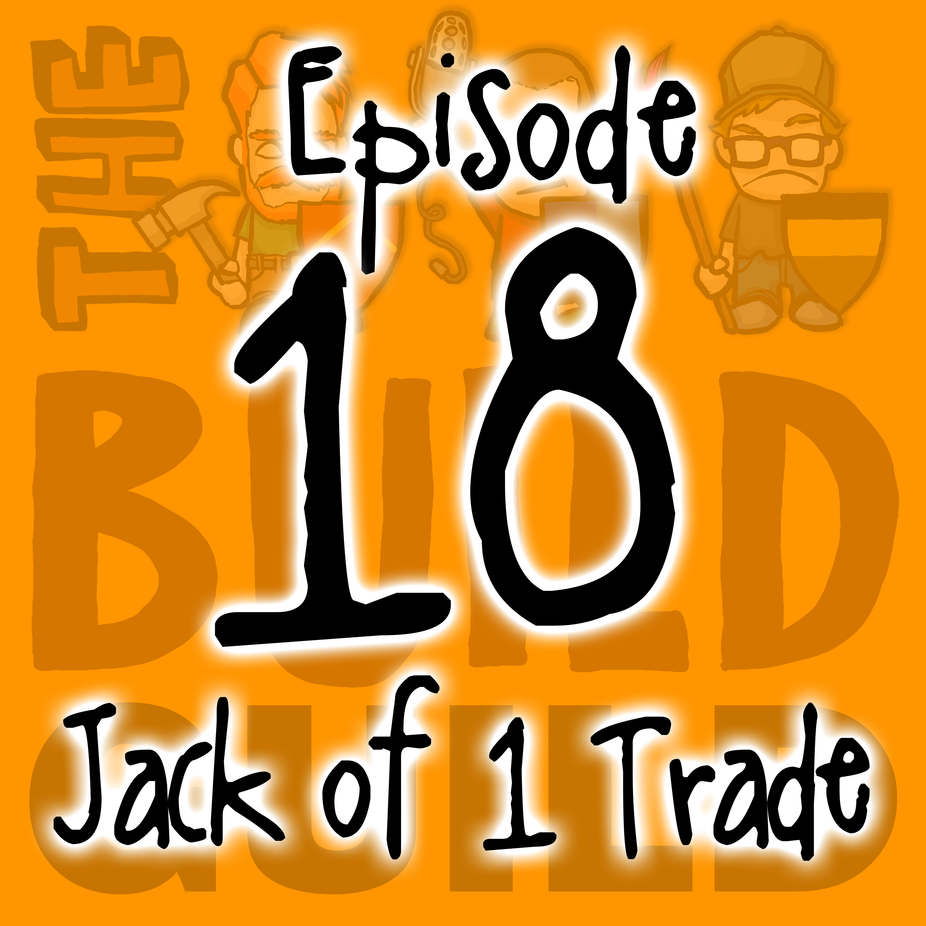 The Build Guild Podcast : A Professionally Unprofessional Podcast for Makers