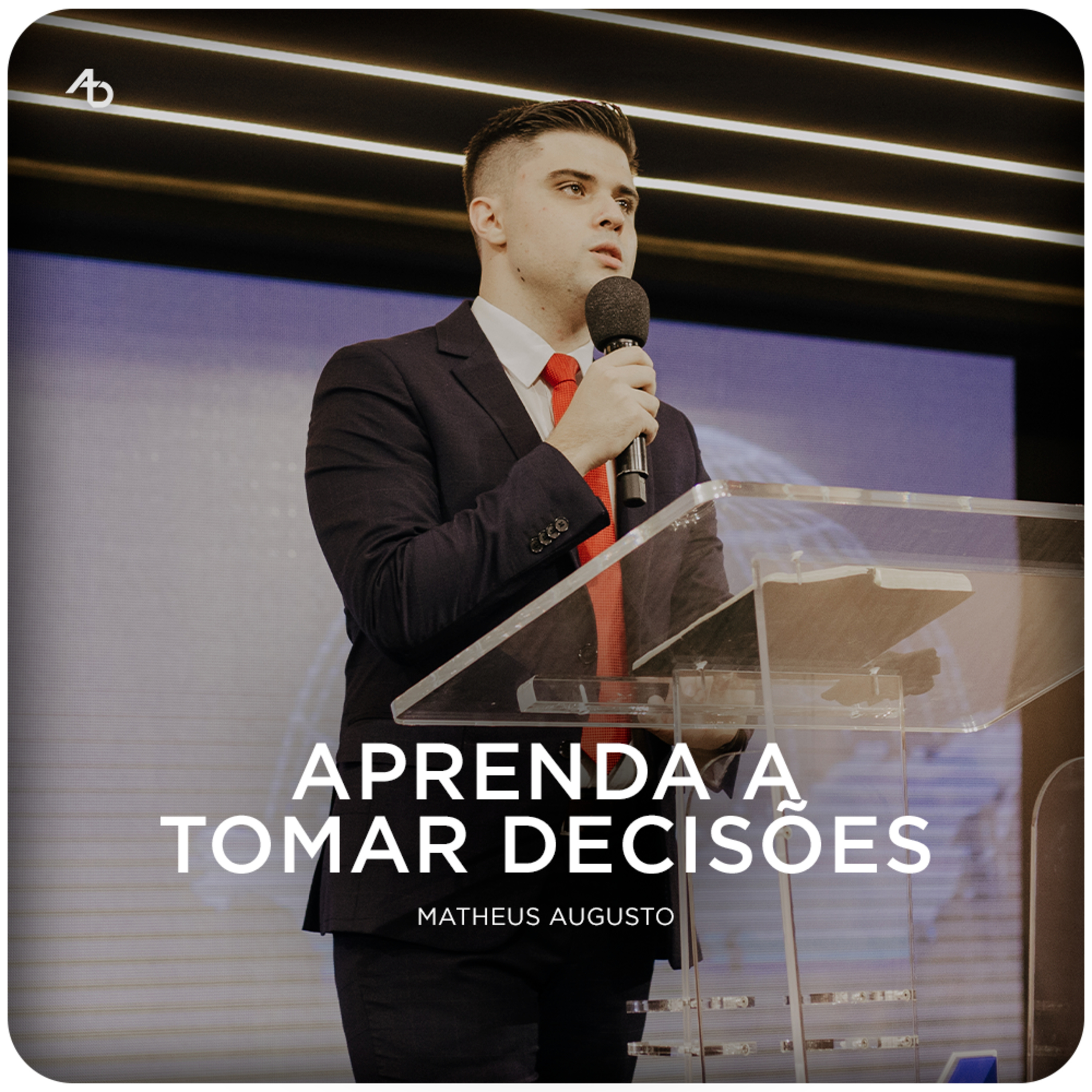 Aprenda a tomar decisões - Matheus Augusto episode artwork