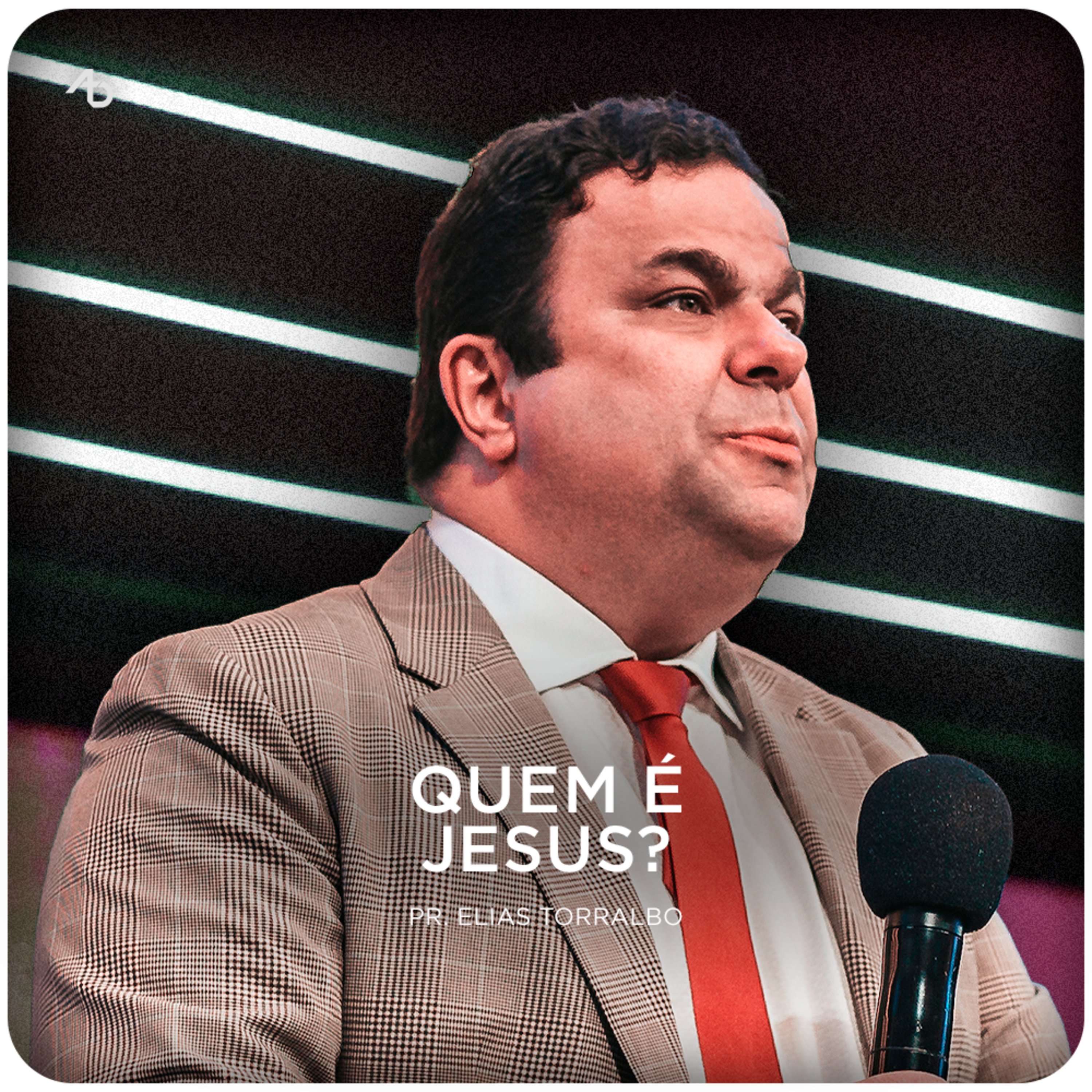 Quem é Jesus? - Pr. Elias Torralbo episode artwork
