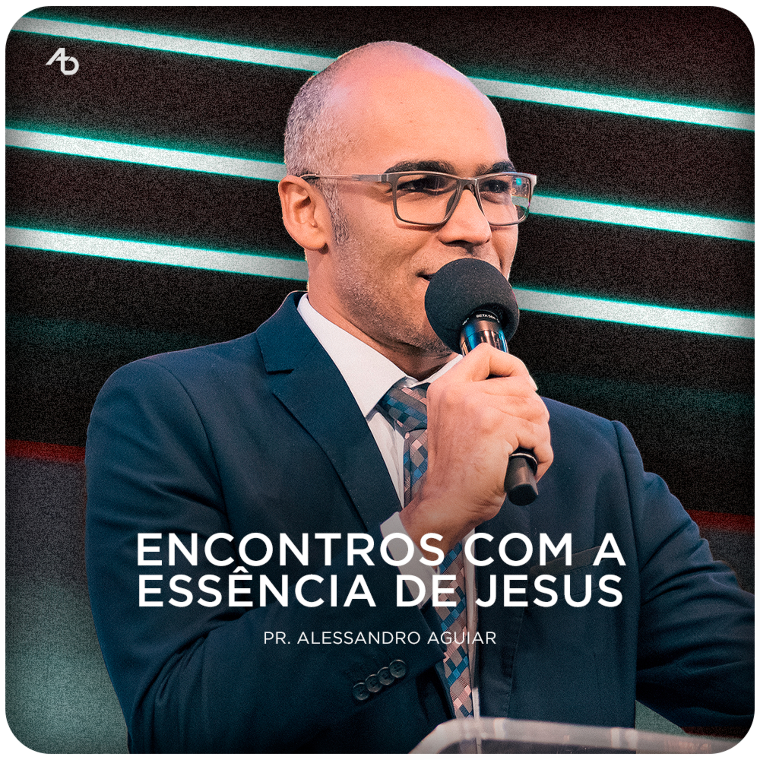 Encontros com a essência de Jesus - Pr. Alessandro Aguiar episode artwork