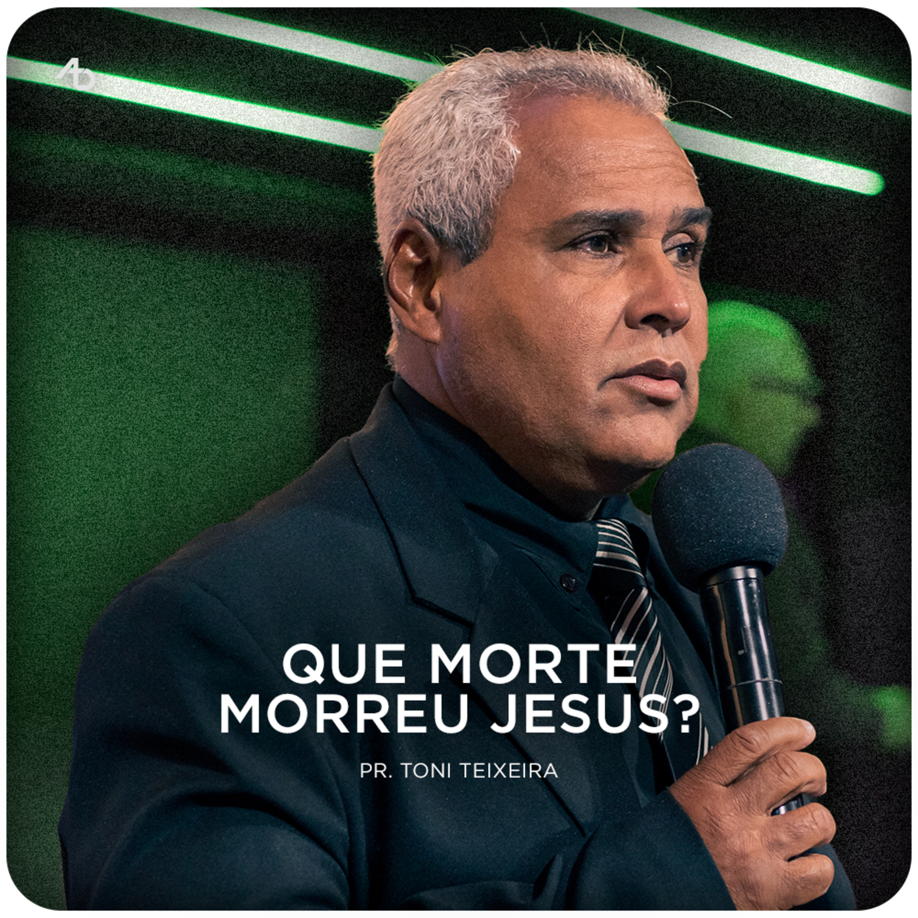Que morte morreu Jesus? - Pr. Toni Teixeira episode artwork