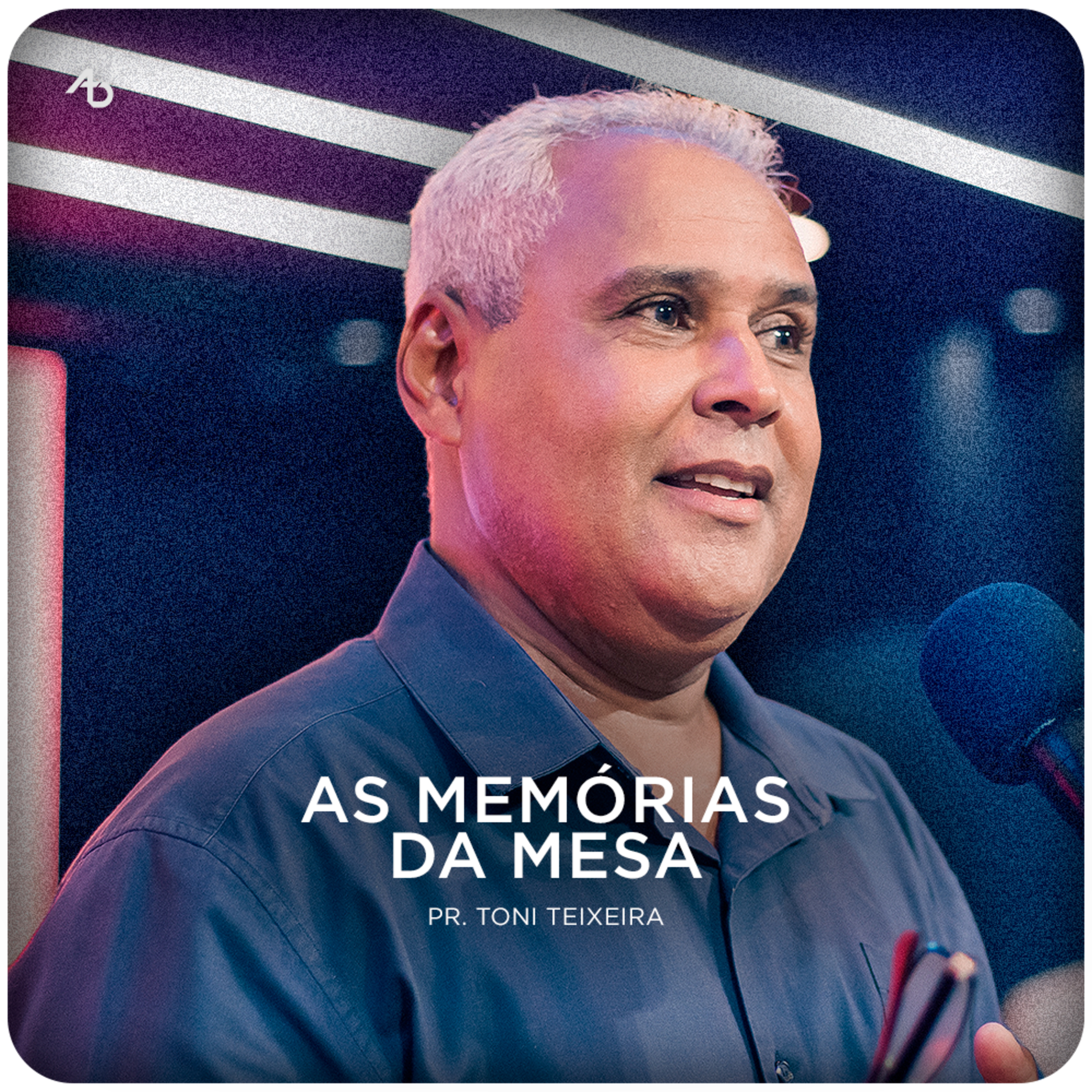 As memórias da mesa - Pr. Toni Teixeira episode artwork