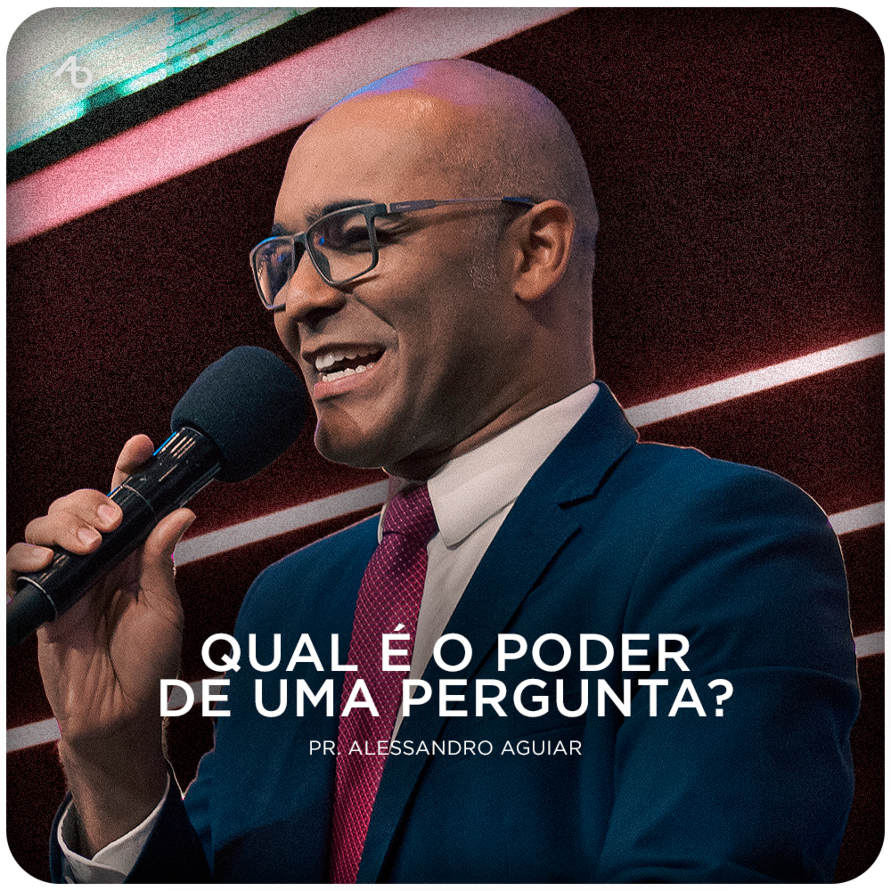 Qual é o poder de uma pergunta? - Pr. Alessandro Aguiar episode artwork