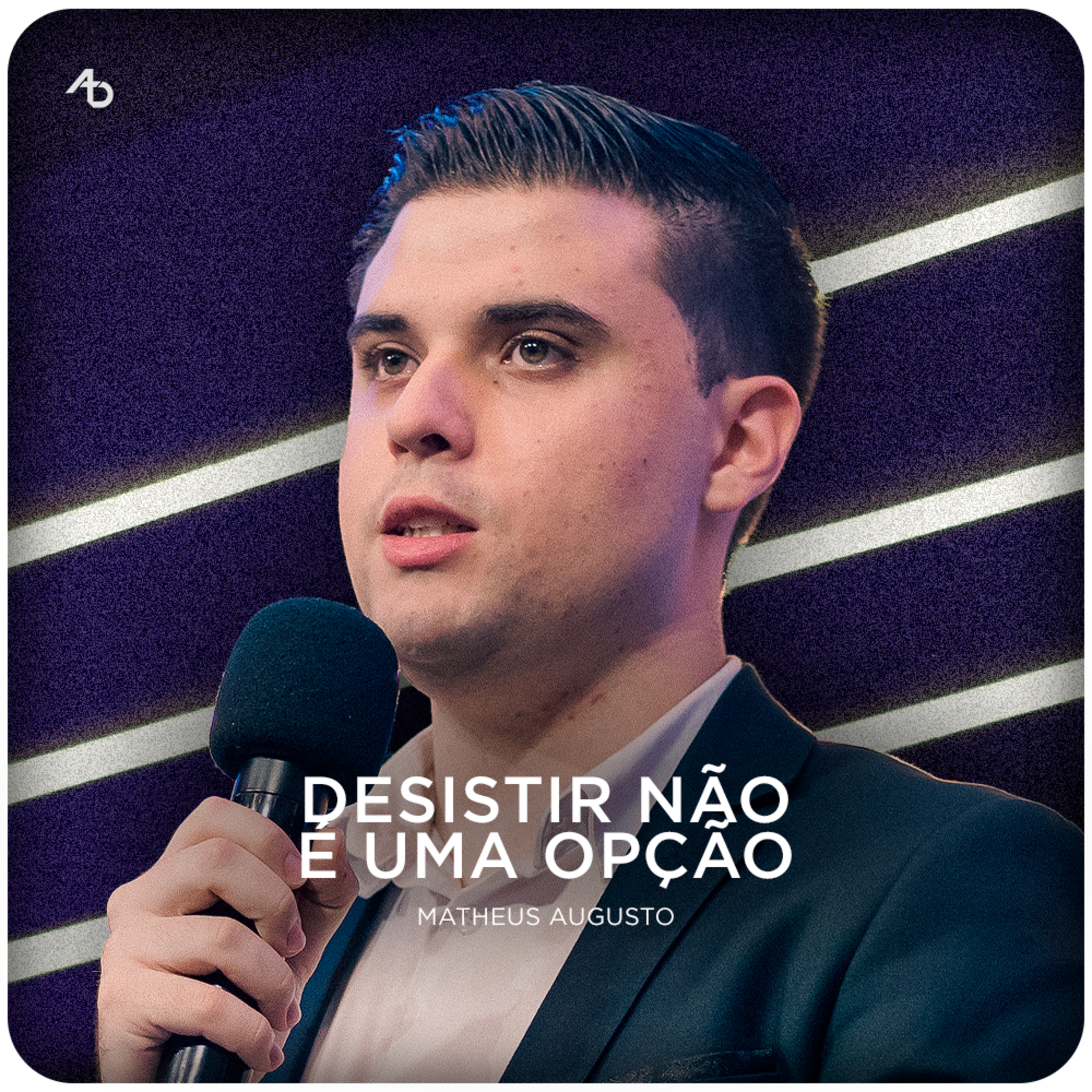 Desistir não é uma opção - Matheus Augusto episode artwork