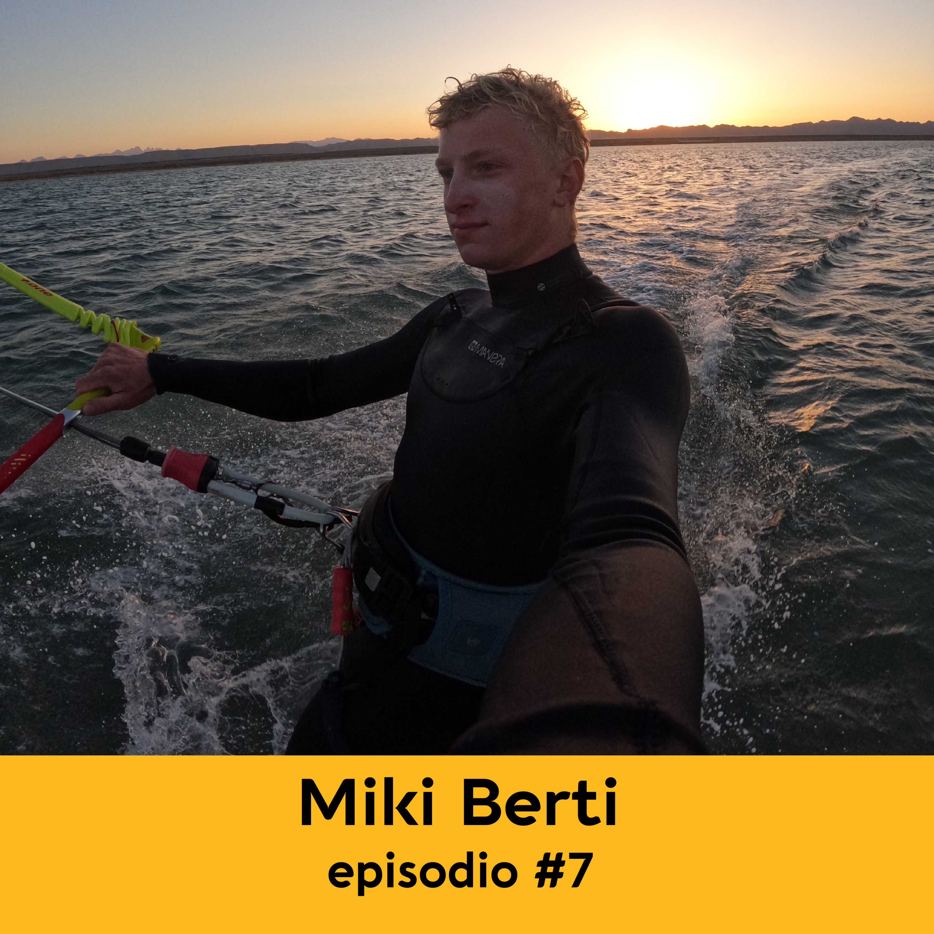 ep #7 - Miki Berti  episode artwork