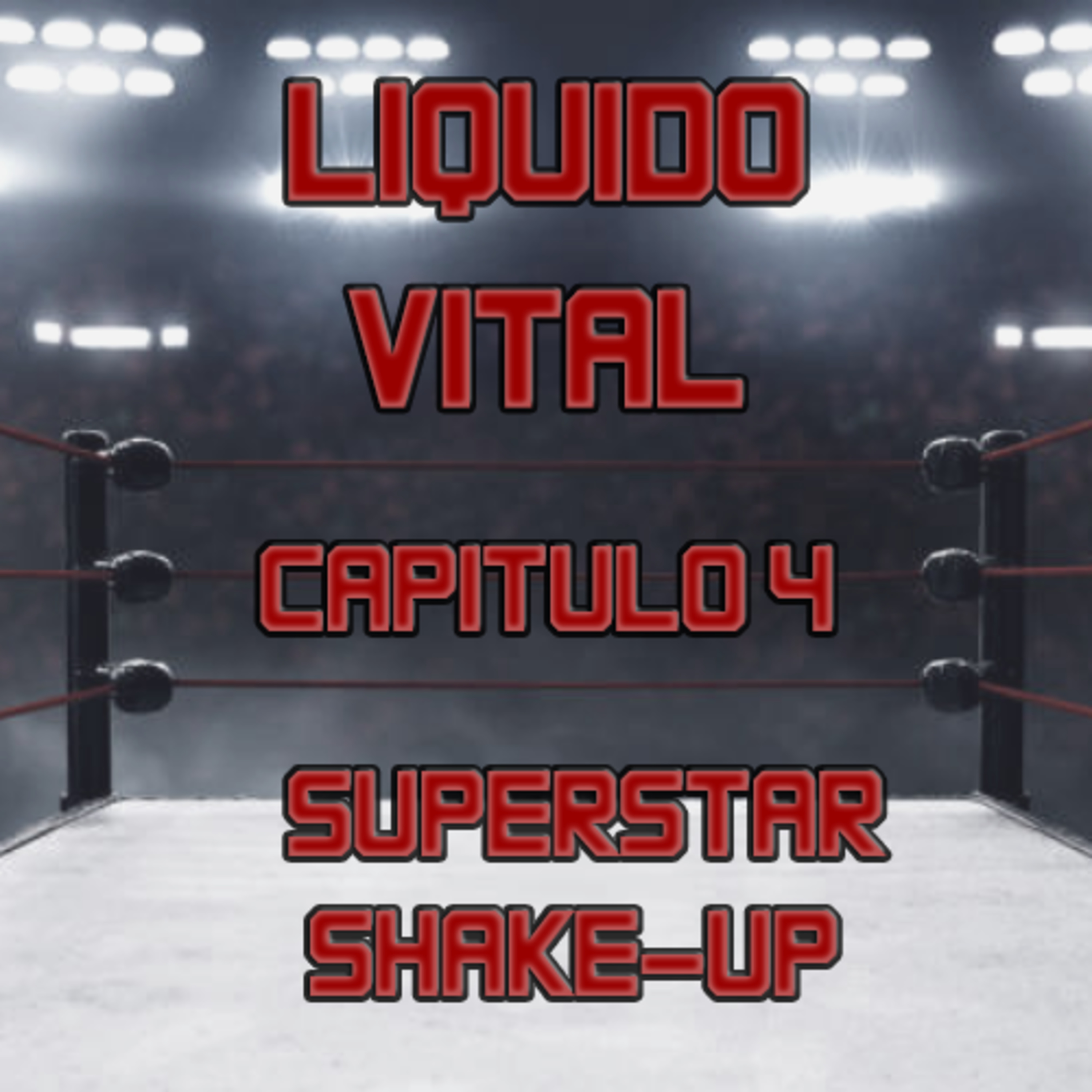 Capitulo 4 - Superstar Shake-up episode artwork