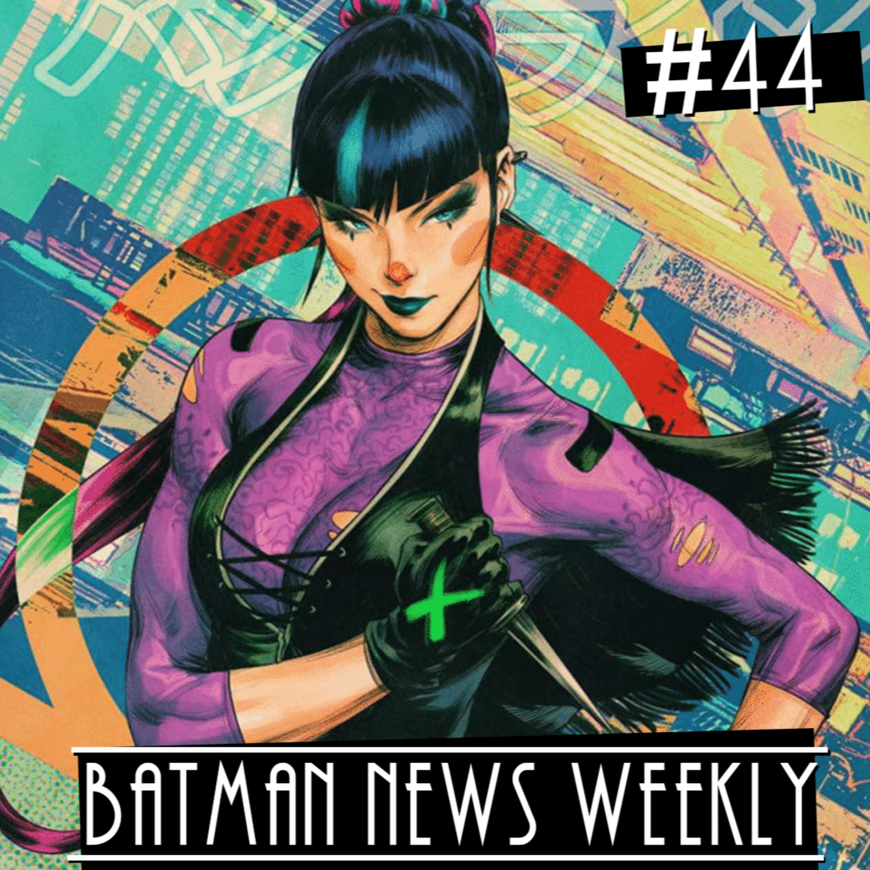 You Are the Joke, SHE is the Punchline! Batman News Weekly #44 episode artwork