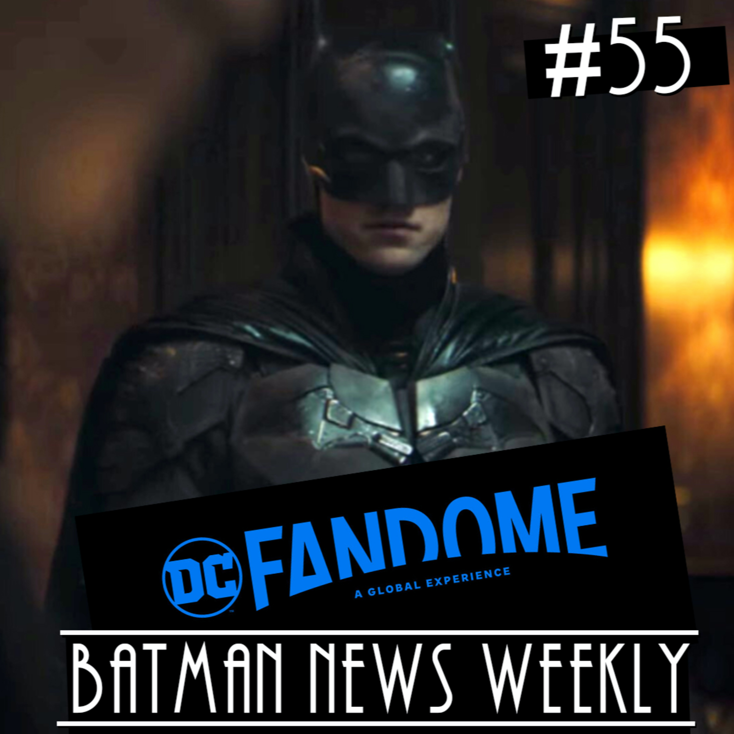 DC FANDOME!!! THE BATMAN! THREE JOKERS! So much to Cover! Batman News Weekly #55 episode artwork