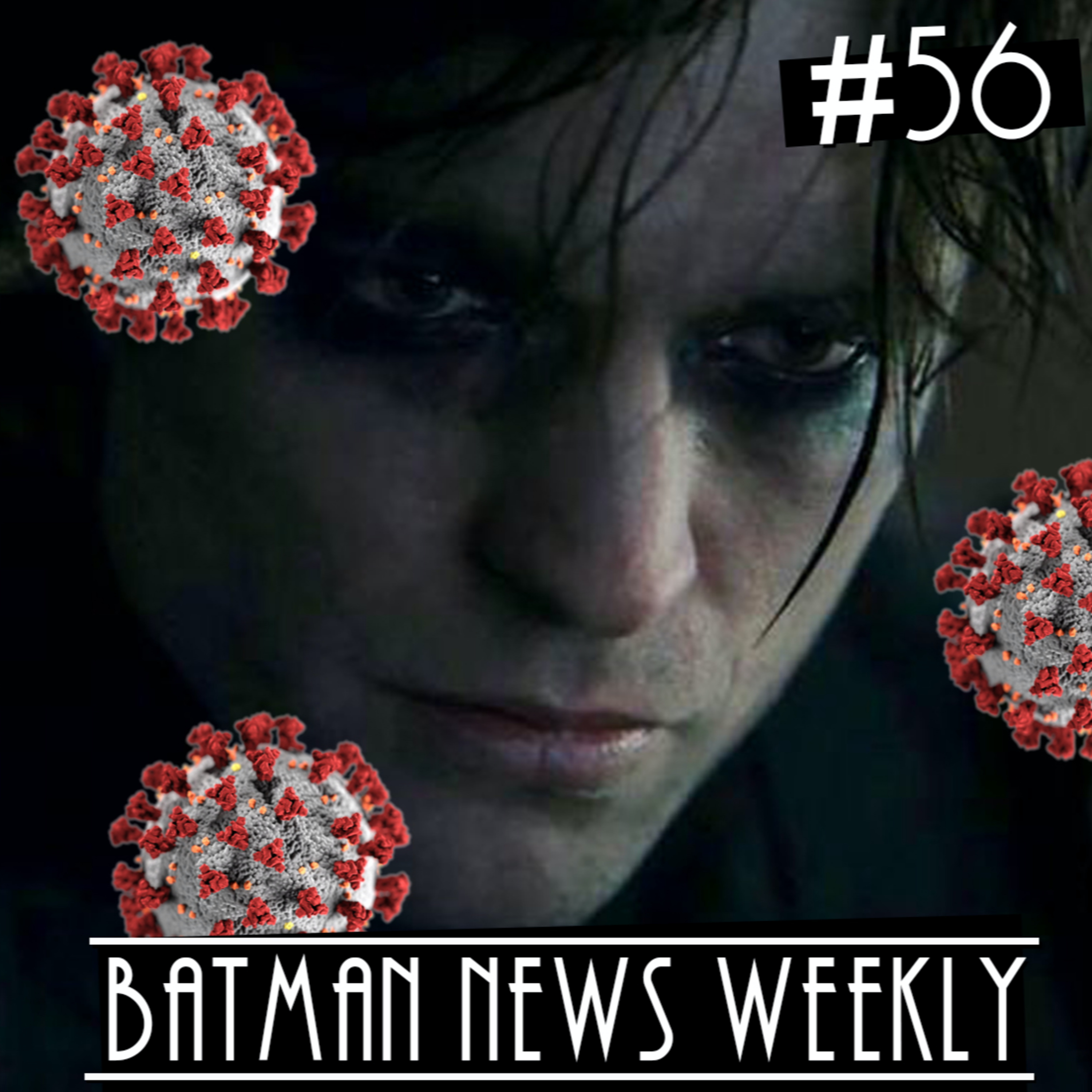 Batman Has COVID! Plus Black Batman Theory Confirmed! Batman News Weekly #56! episode artwork