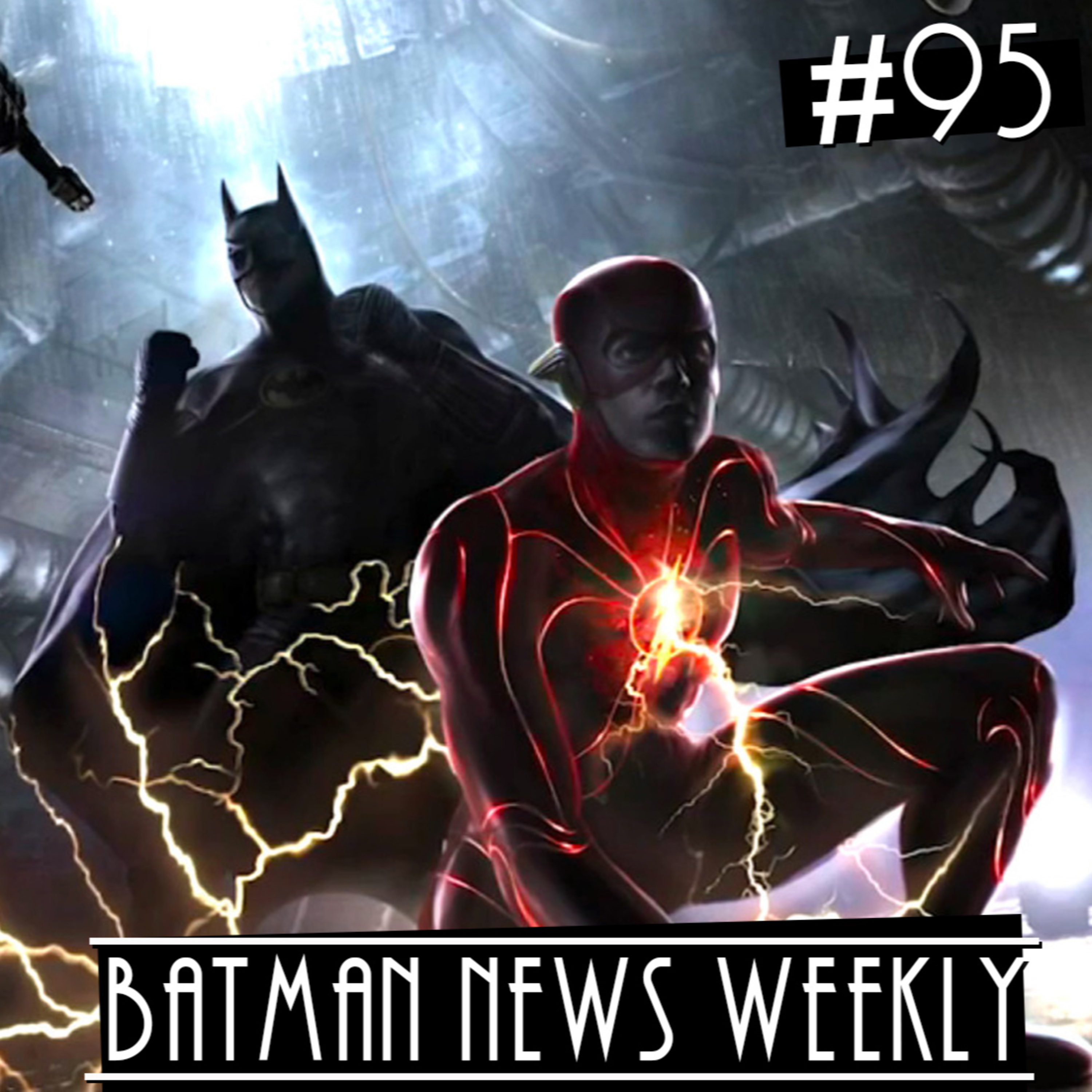 A Flash LEAKED Trailer Teases A LOT of Batman?!?! Batman News Weekly #95 episode artwork