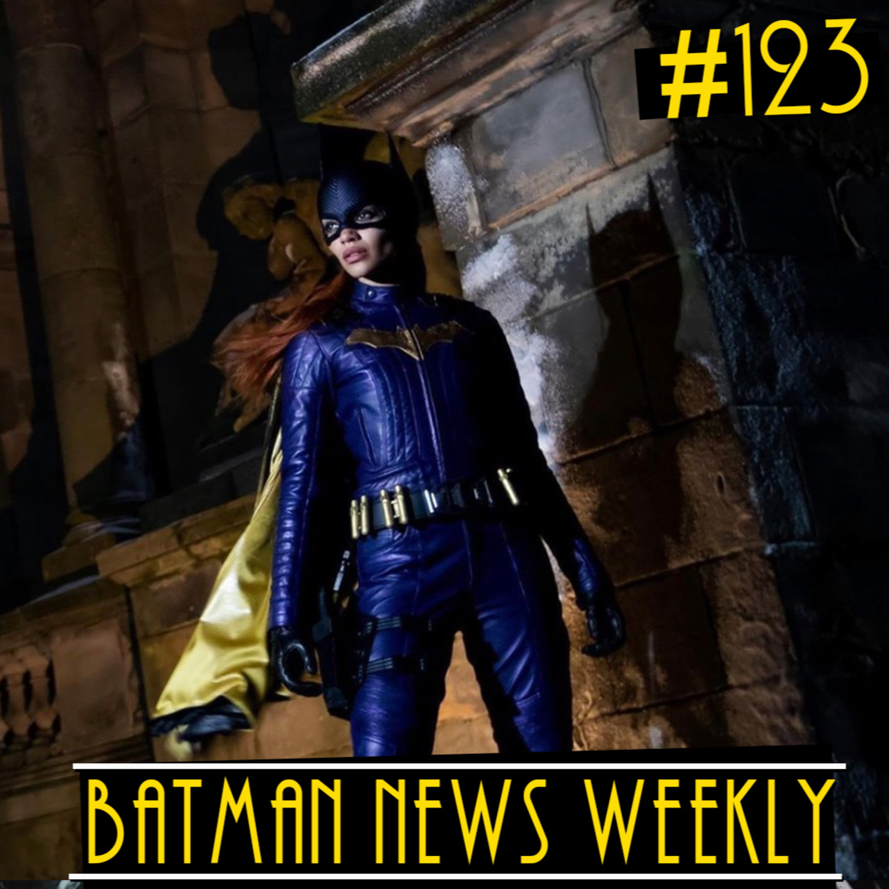 BATGIRL SUIT REVEALED! Peacemaker Review & THE BATMAN Theme | Batman News Weekly #123 episode artwork