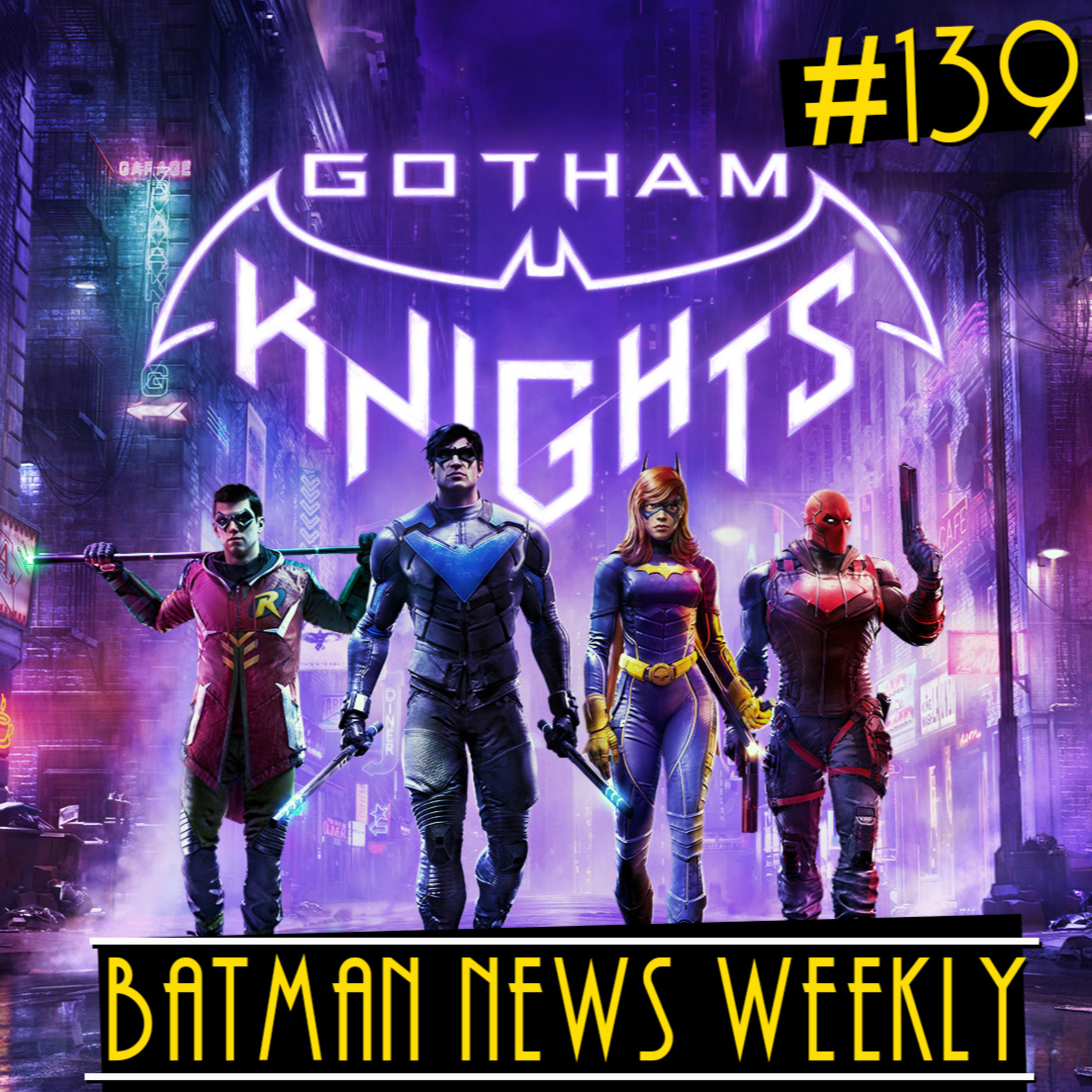 IS GOTHAM KNIGHTS GOING TO BE BAD GAME?! | Batman News Weekly #139 episode artwork