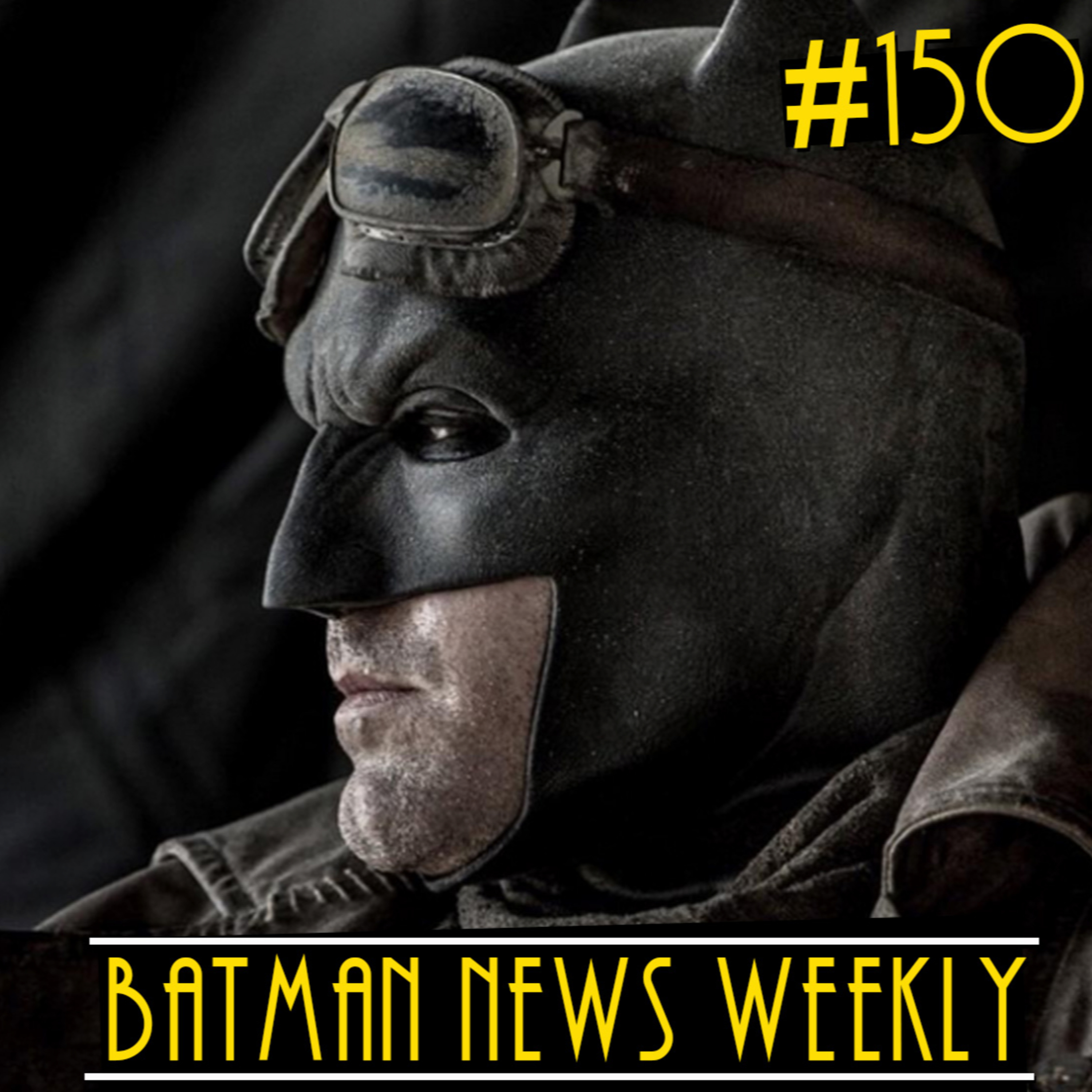 BEN AFFLECK RETURNS AS BATMAN!? | Batman News Weekly #150 episode artwork