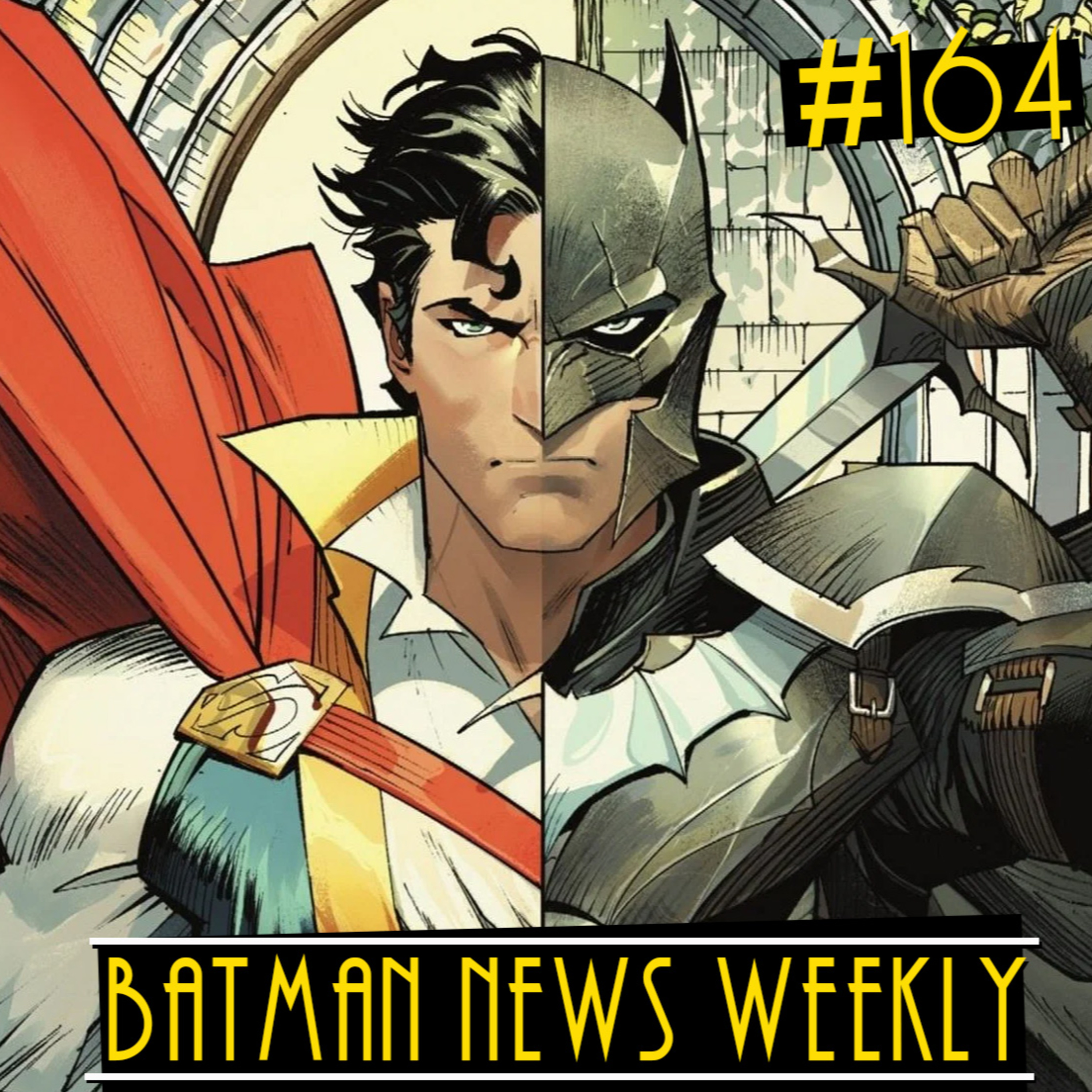 Is Dark Knights of Steel The Best Comic Series of 2022? Batman News Weekly #164 episode artwork