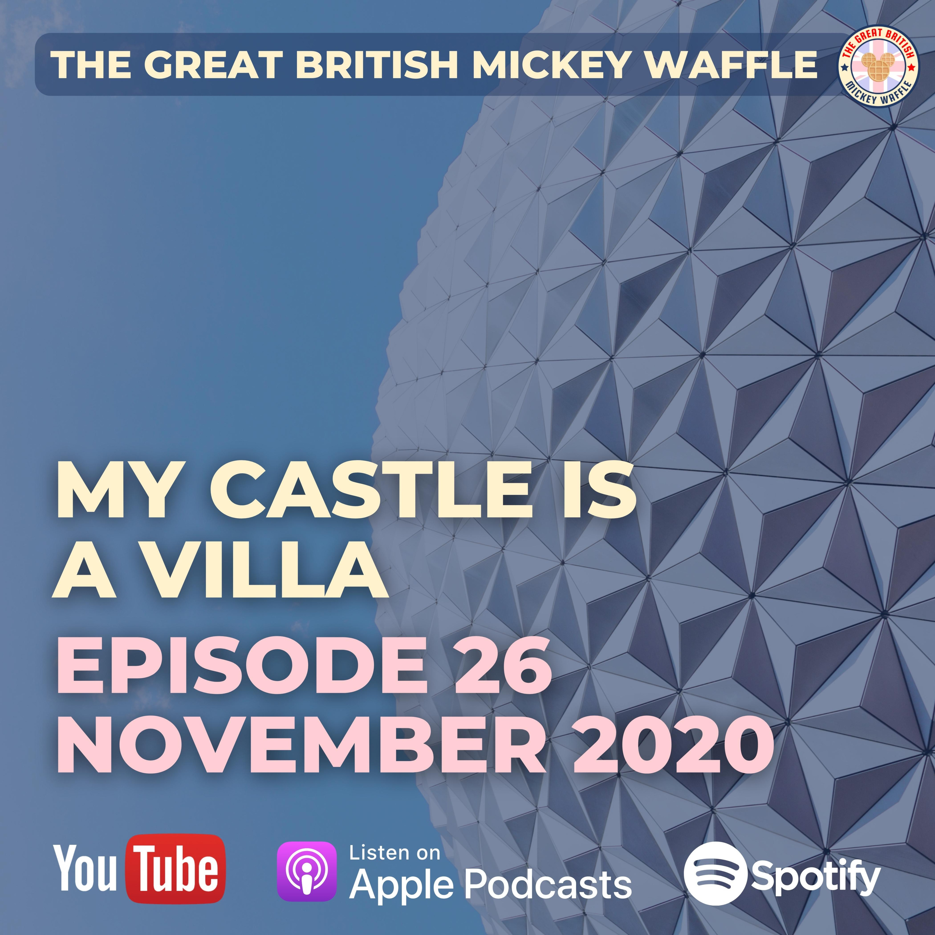 Episode 26: My Castle is a Villa - November 2020 episode artwork