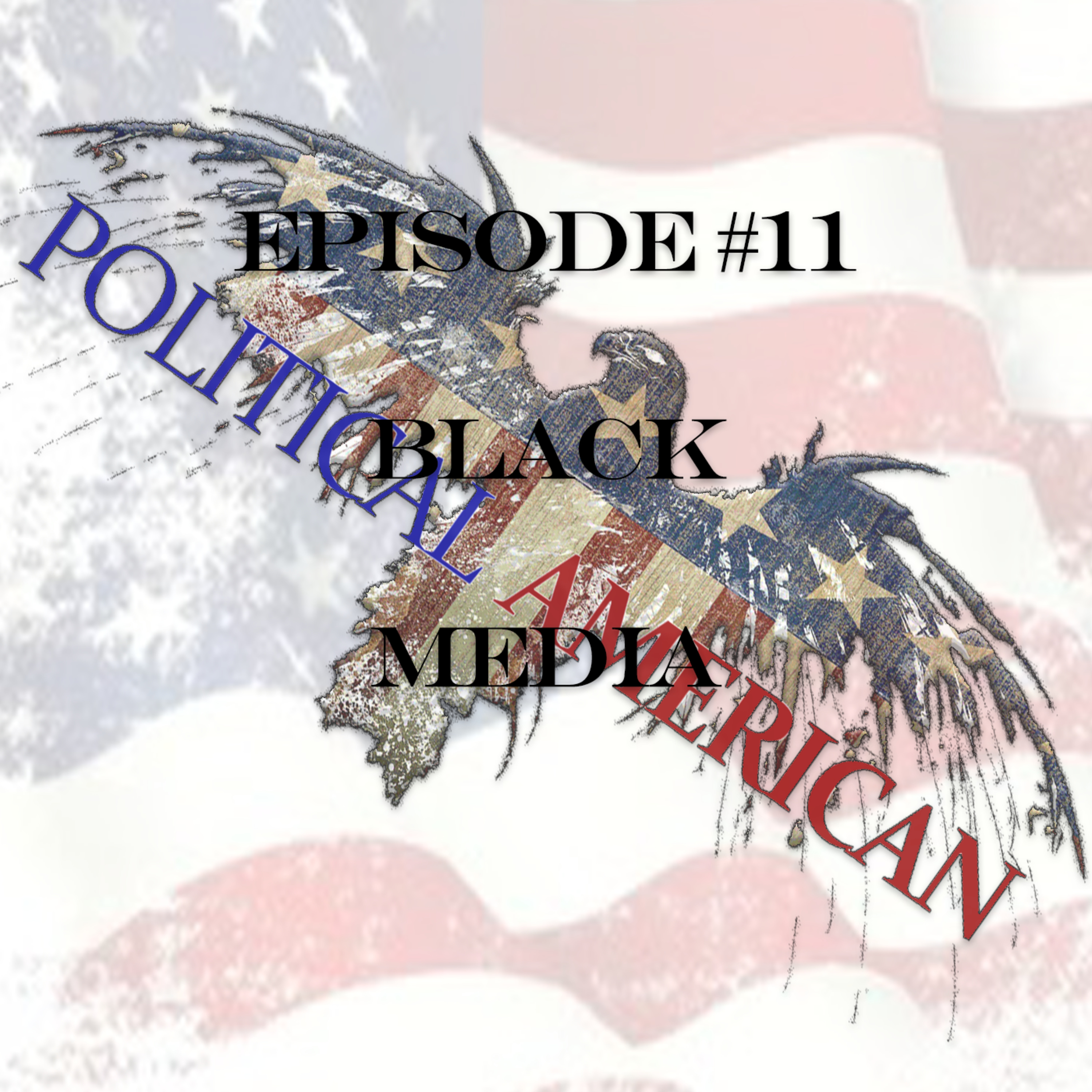 0011: Black Media episode artwork