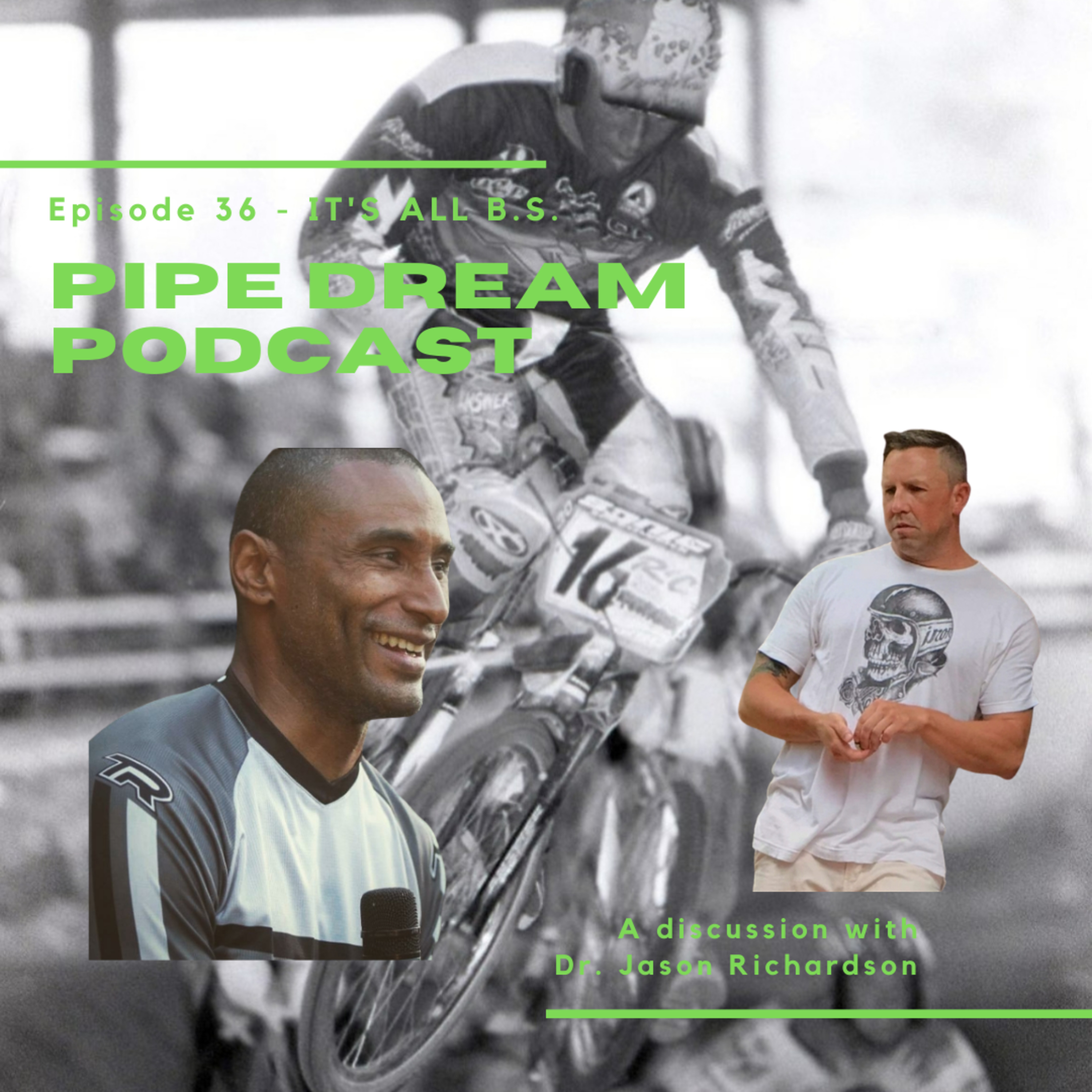 PIPE DREAM PODCAST