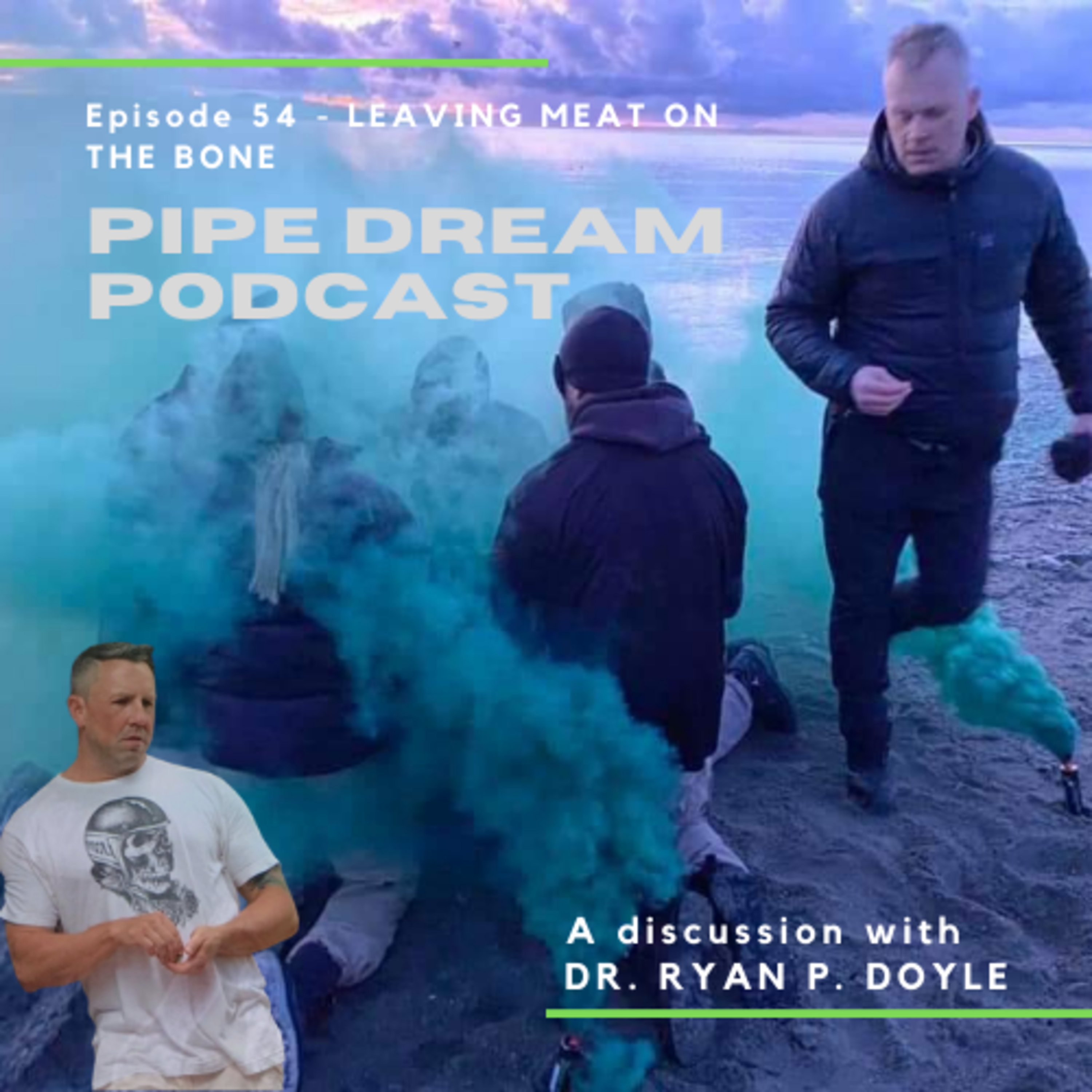 PIPE DREAM PODCAST