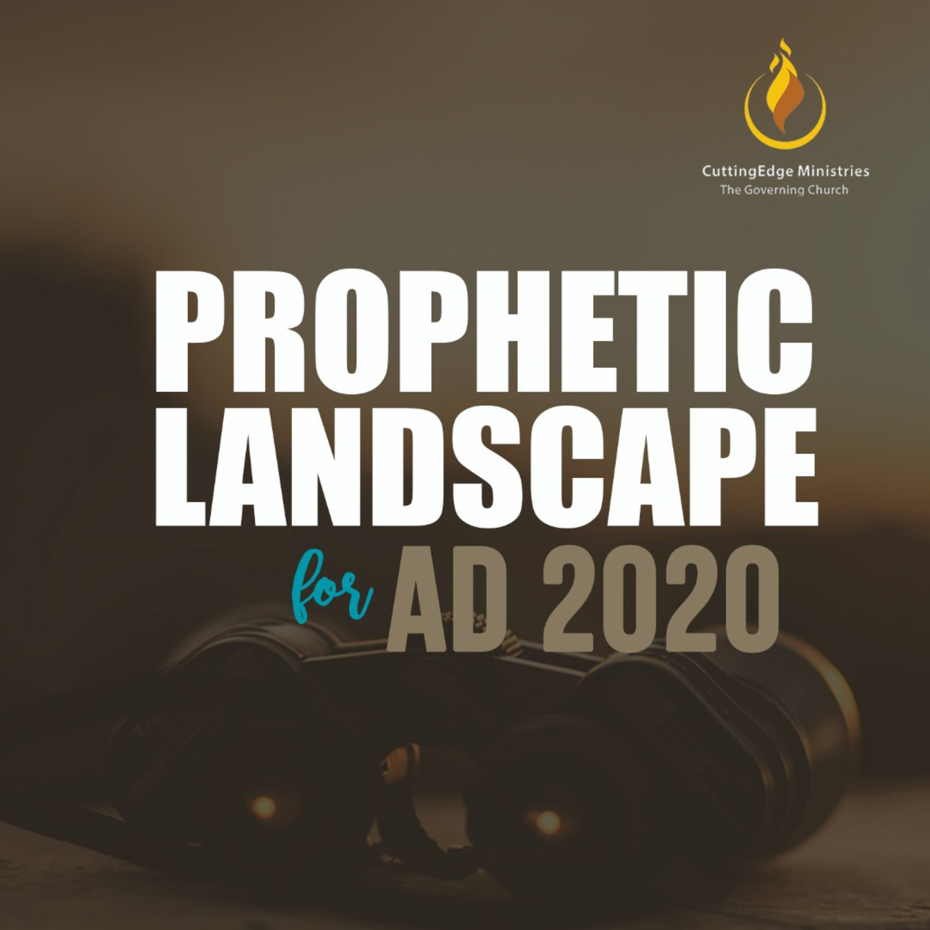 Prophetic Landscape for AD 2020 & Beyond, Episode 6 episode artwork