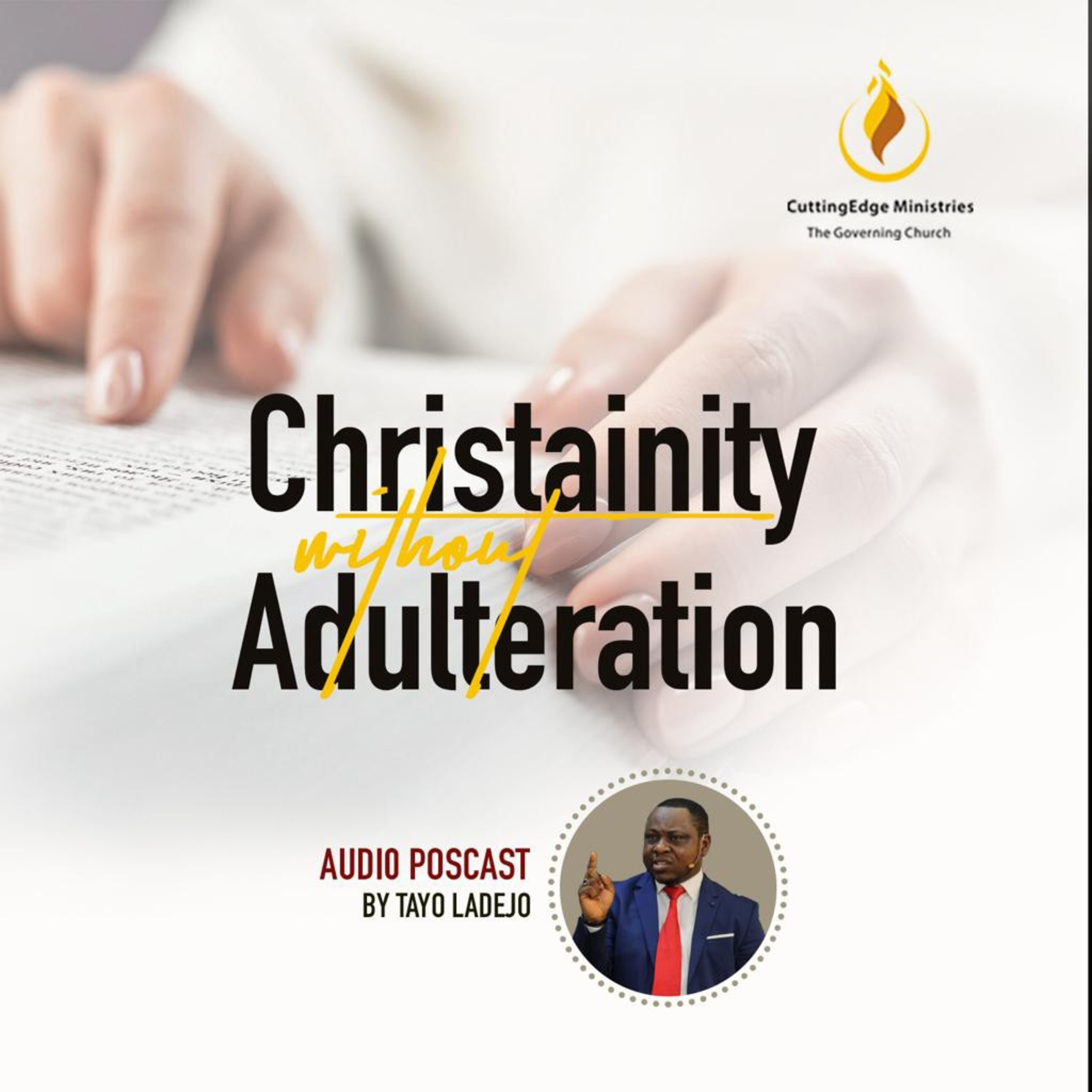 Christianity without Adulteration Part 1, Episode 8 episode artwork