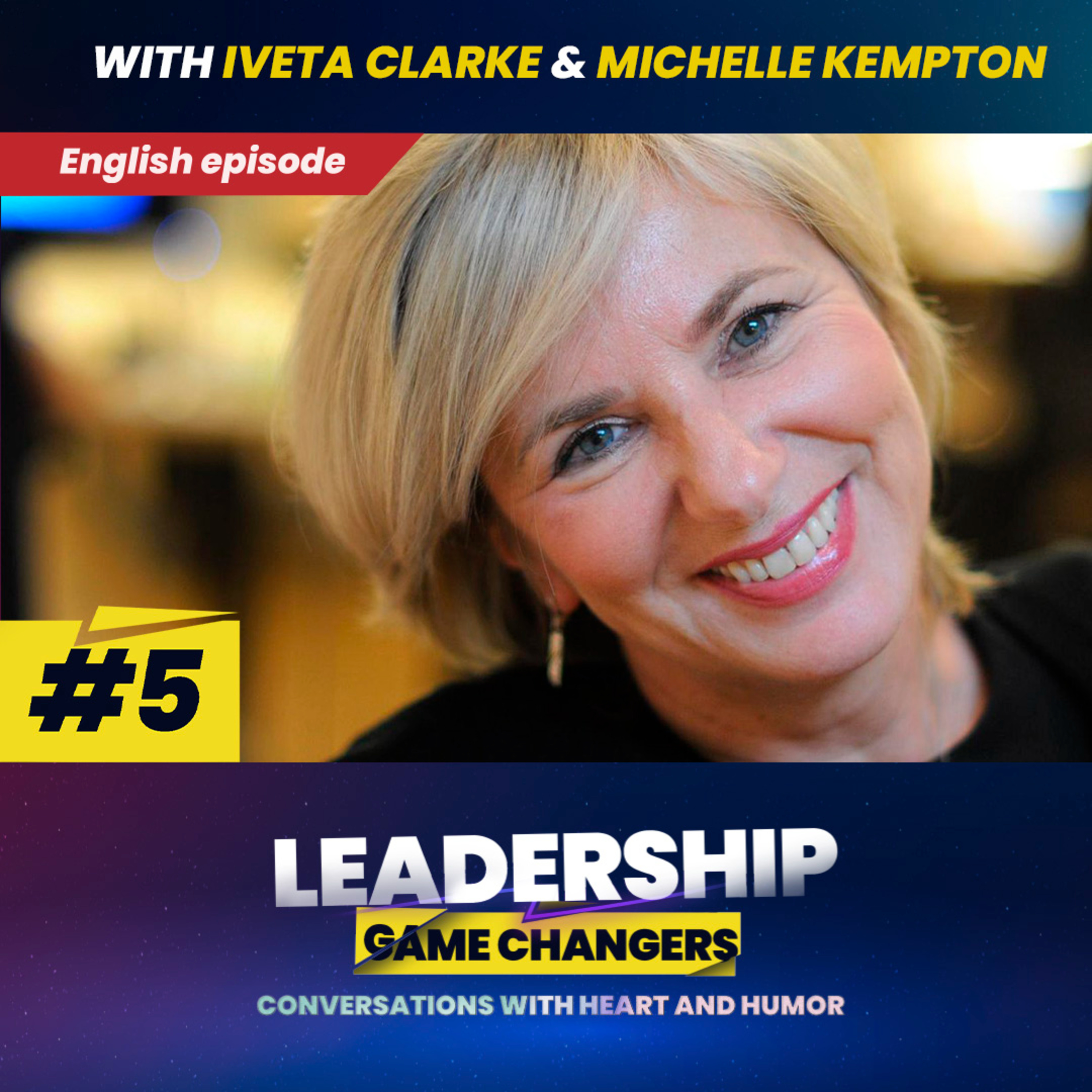 Leadership Game Changers - Conversations with heart and humor.