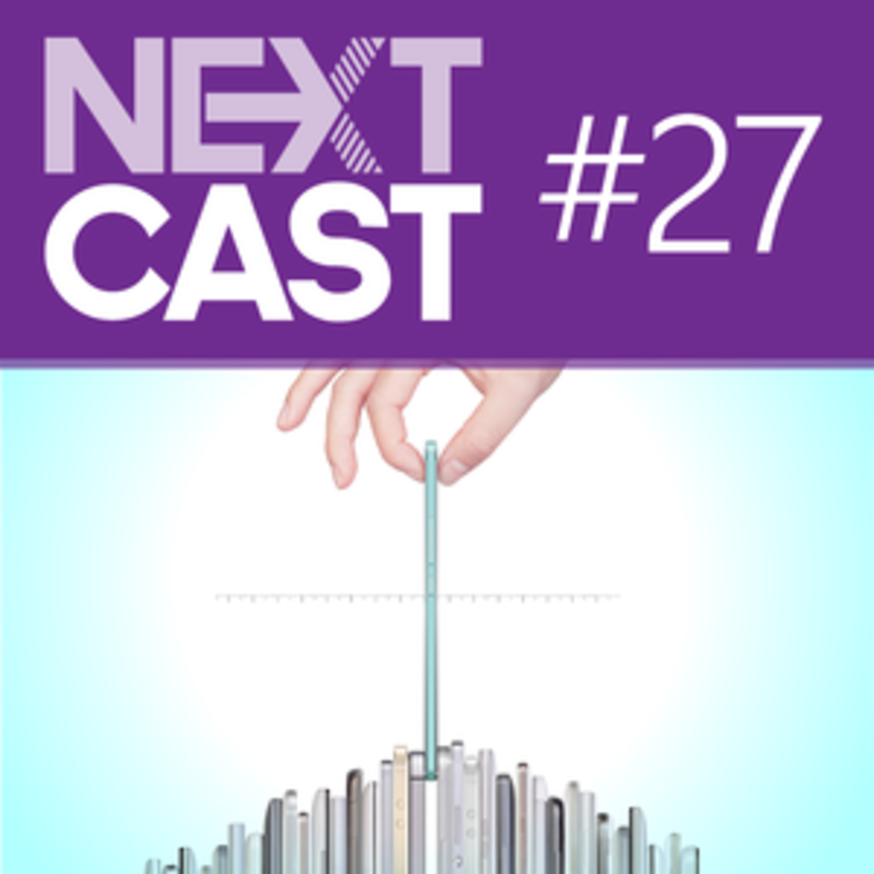 NextCast 27: Anorexia Tecnológica