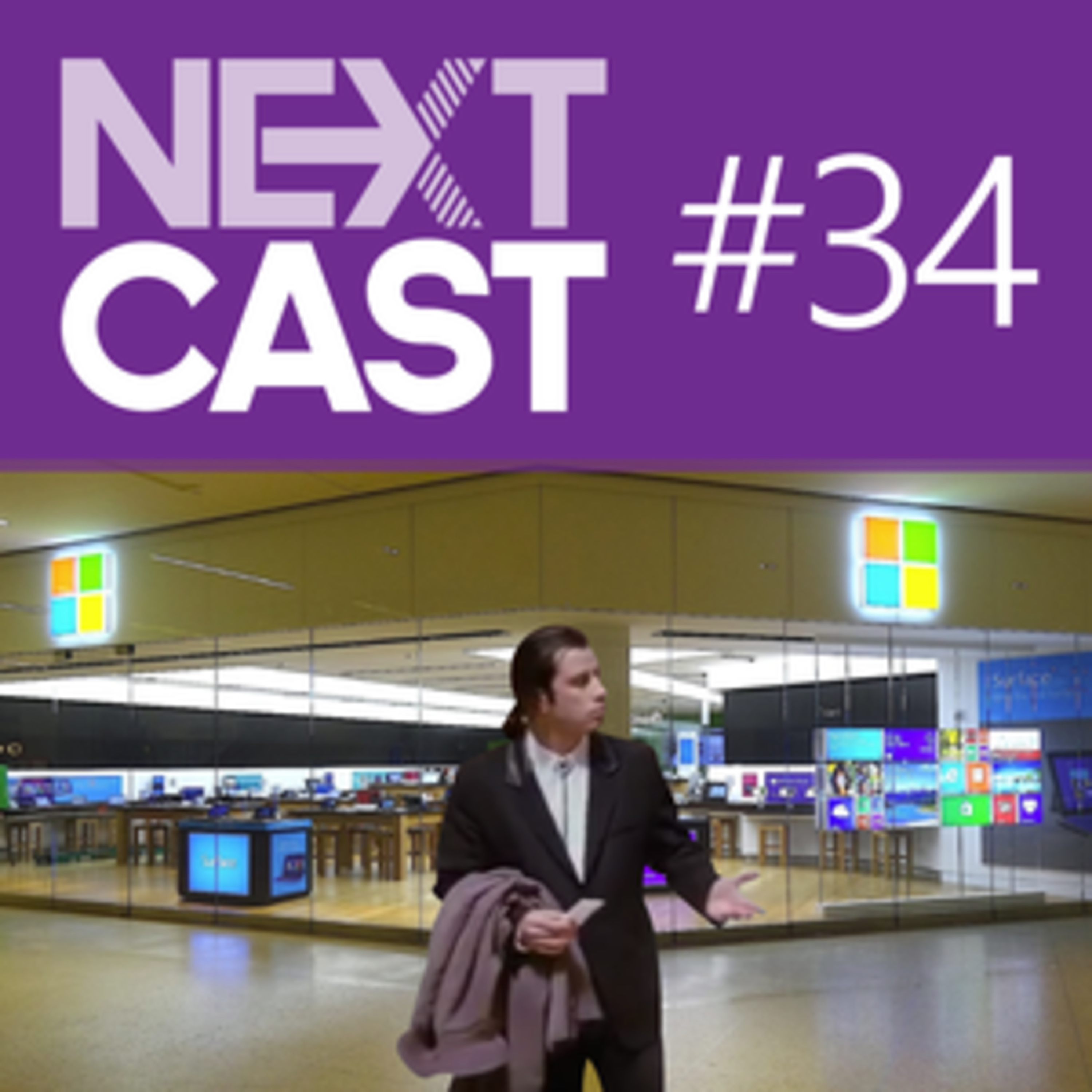 NextCast 34: Microsoft, assim fica difícil te defender!